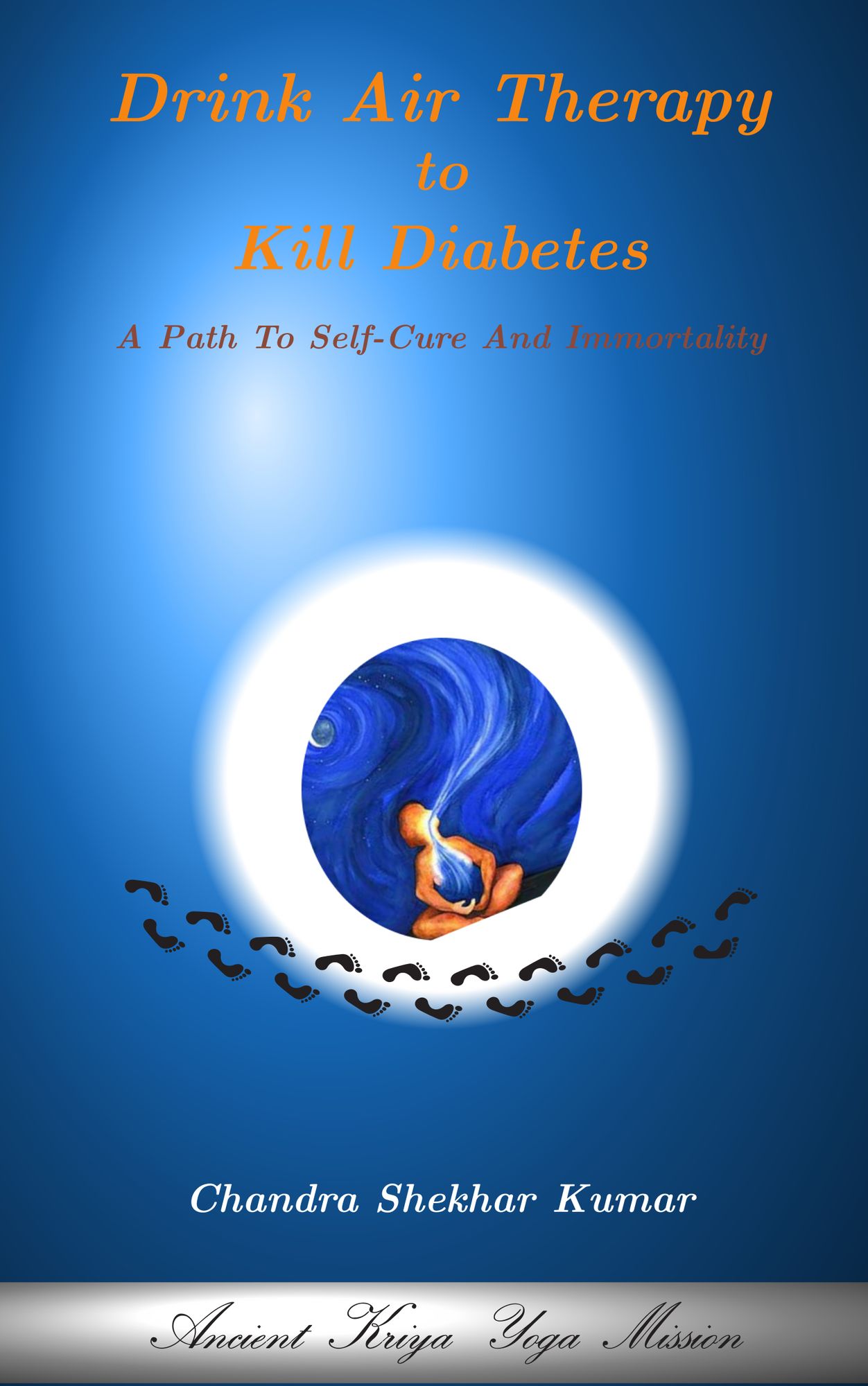 Drink Air Therapy To Kill Diabetes: A Path To Self-Cure And Immortality
