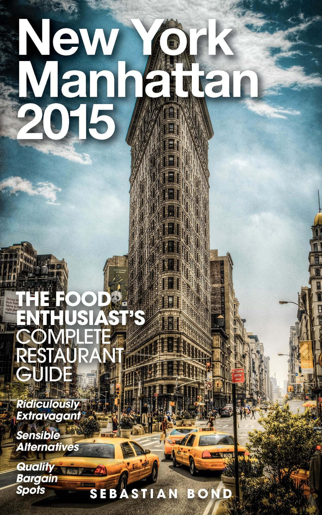 New York / Manhattan - 2015 (The Food Enthusiast's Complete Restaurant Guide)