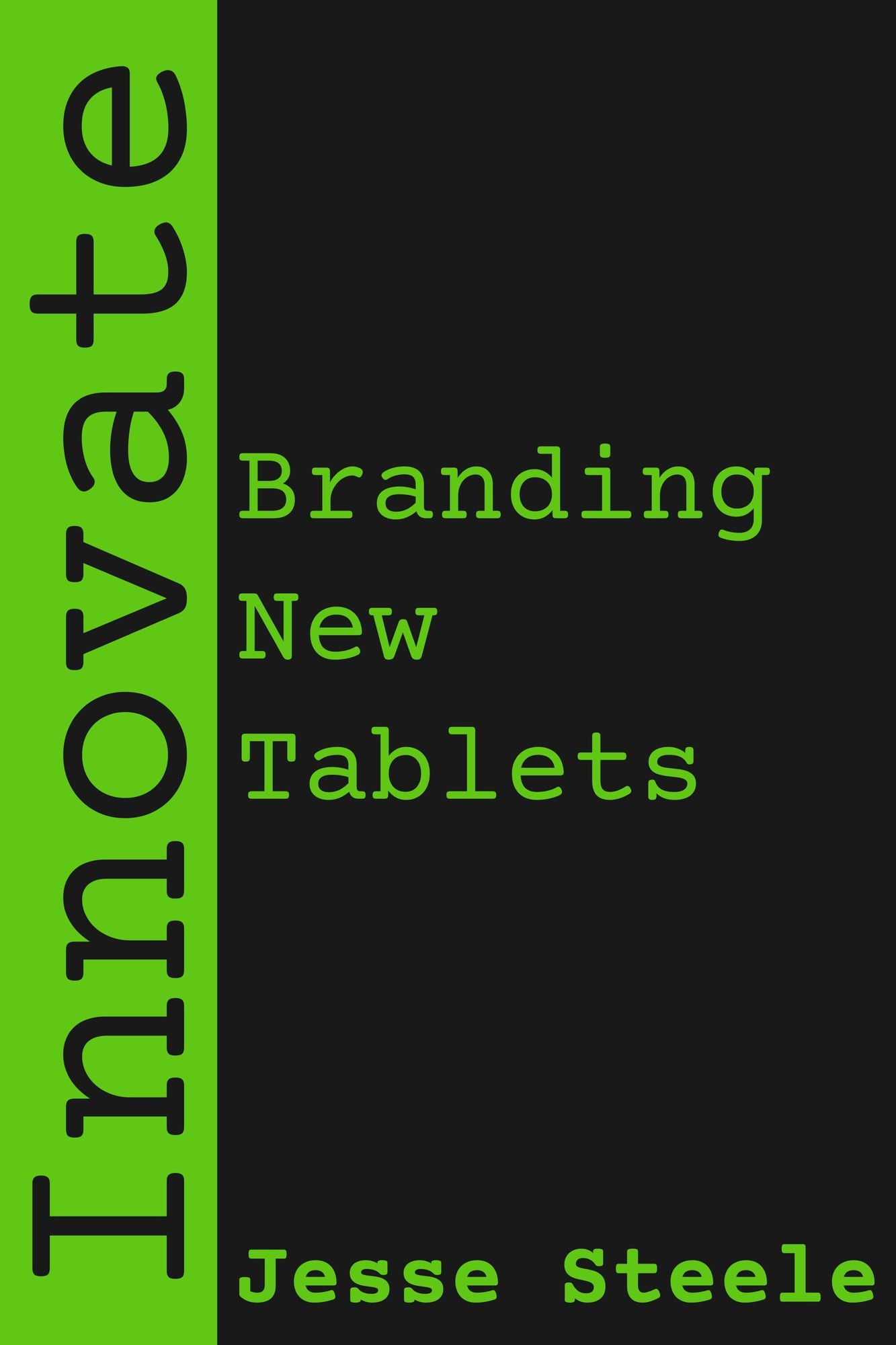 Innovate: Branding New Tablets