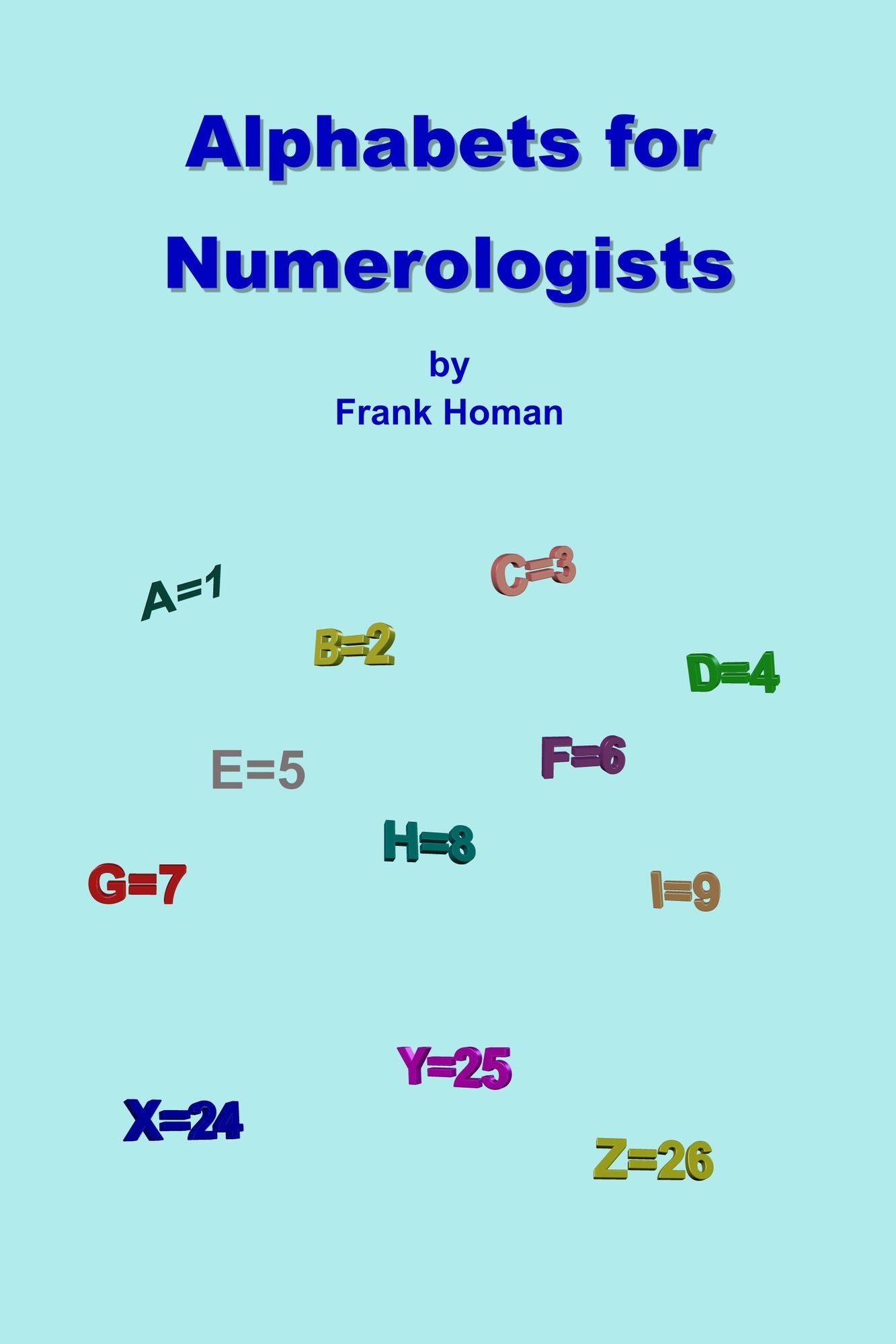 Alphabets for Numerologists