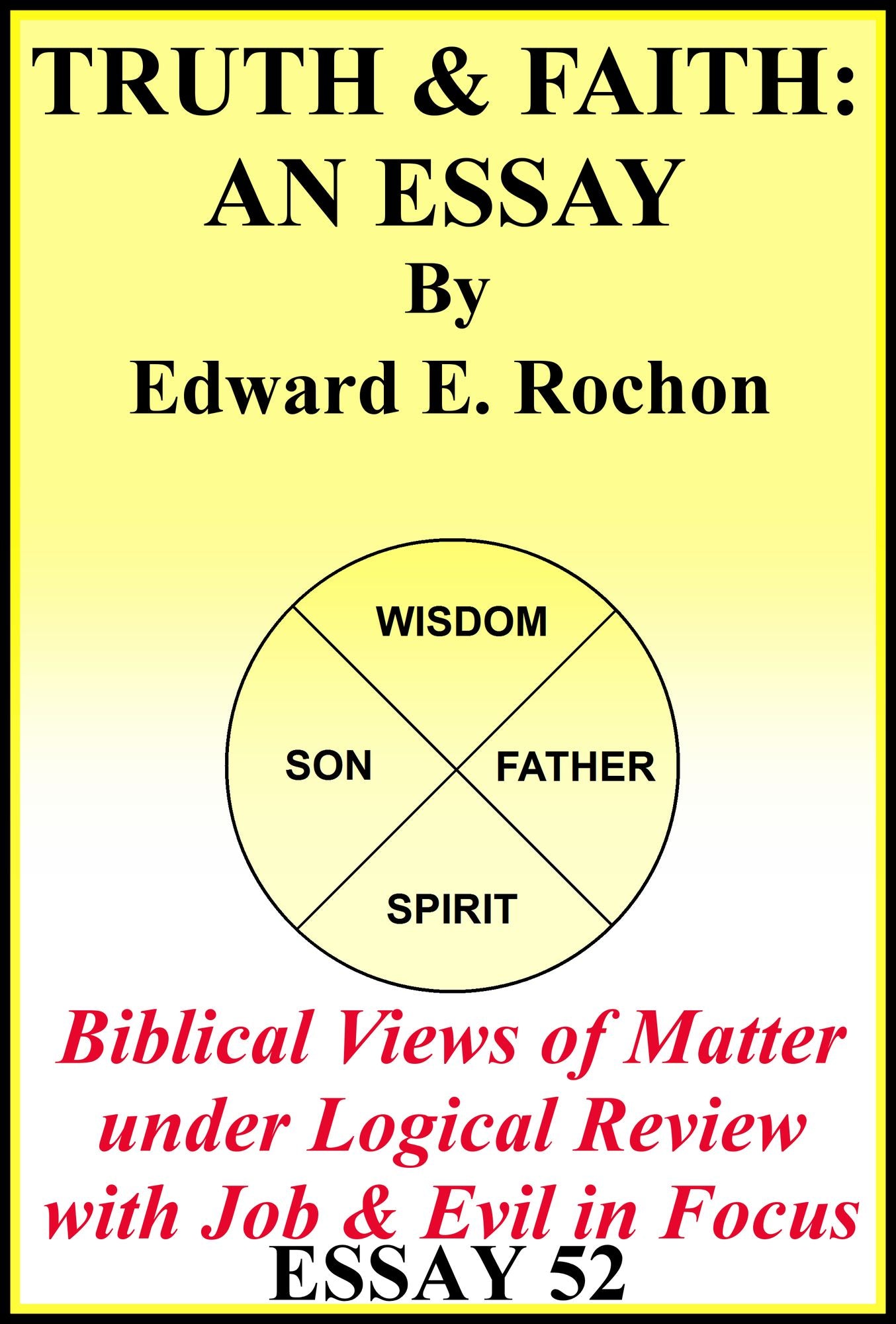 Truth & Faith: An Essay