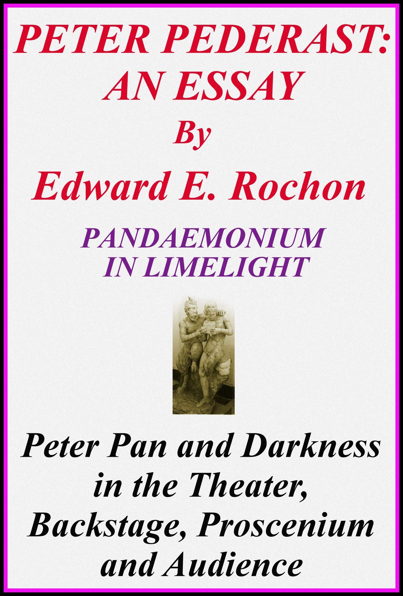 Peter Pederast: An Essay