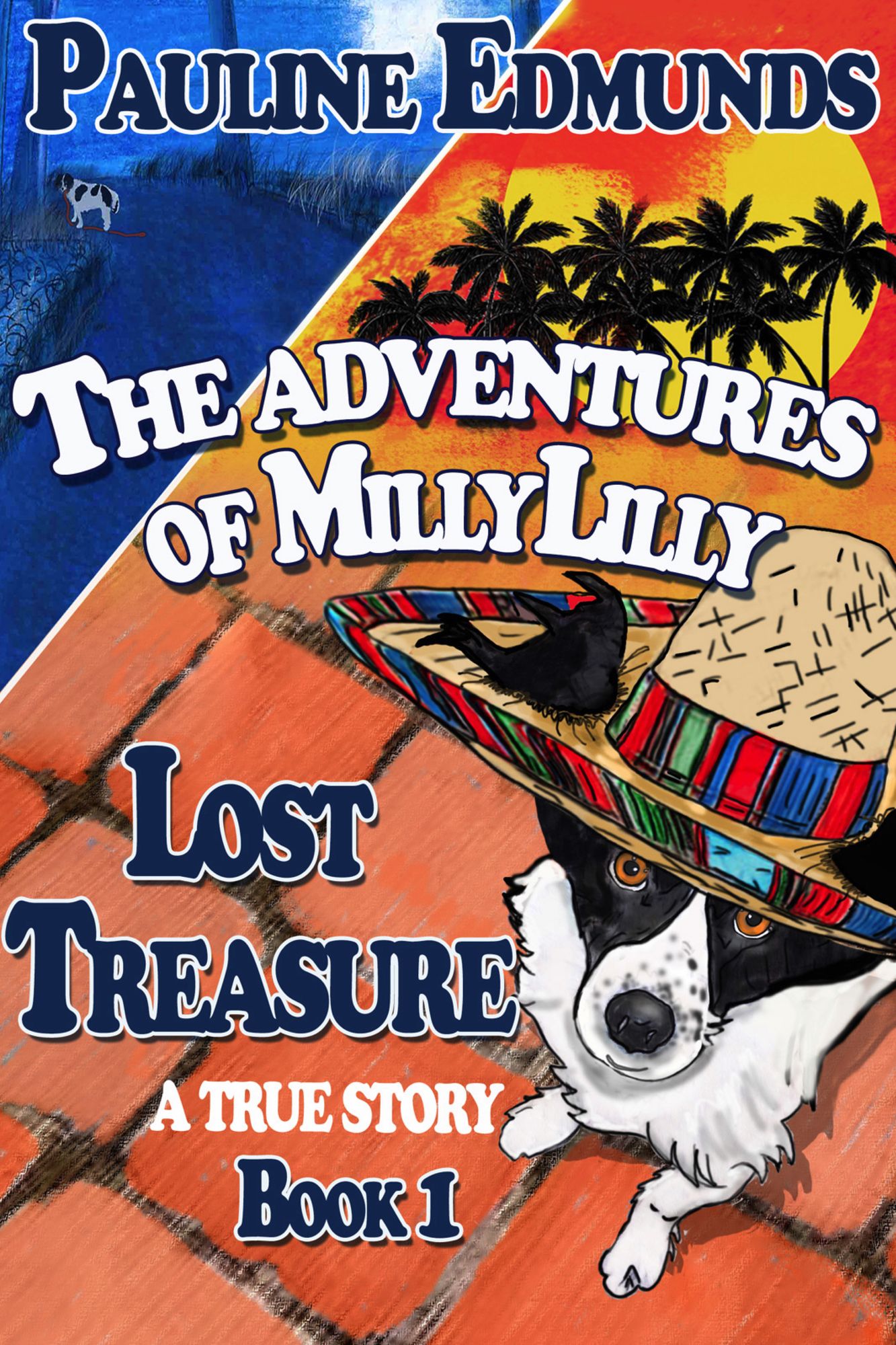 Lost Treasure Book 1 from the series The Adventures of Millylilly