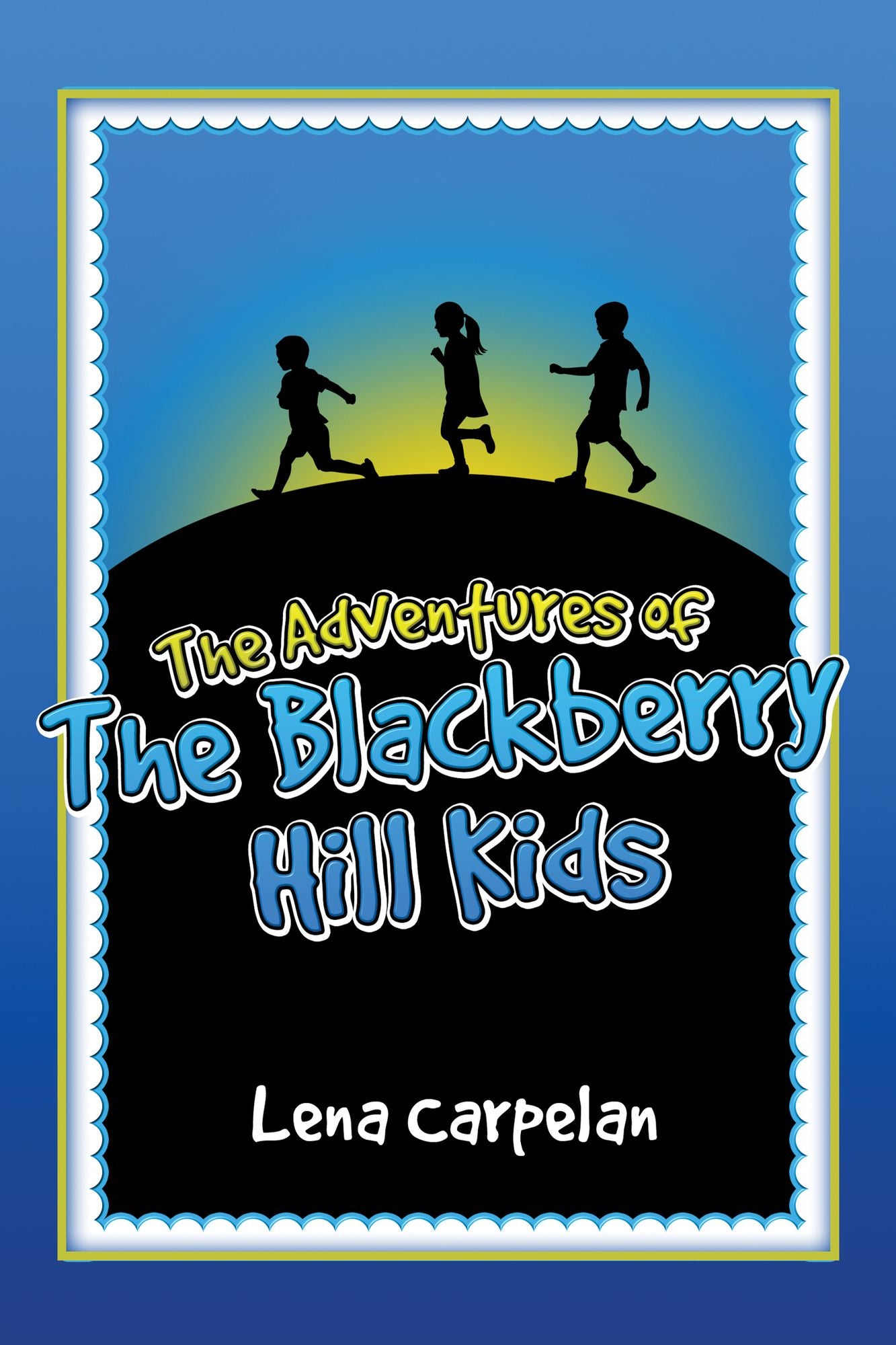 The Adventures of the Blackberry Hill Kids