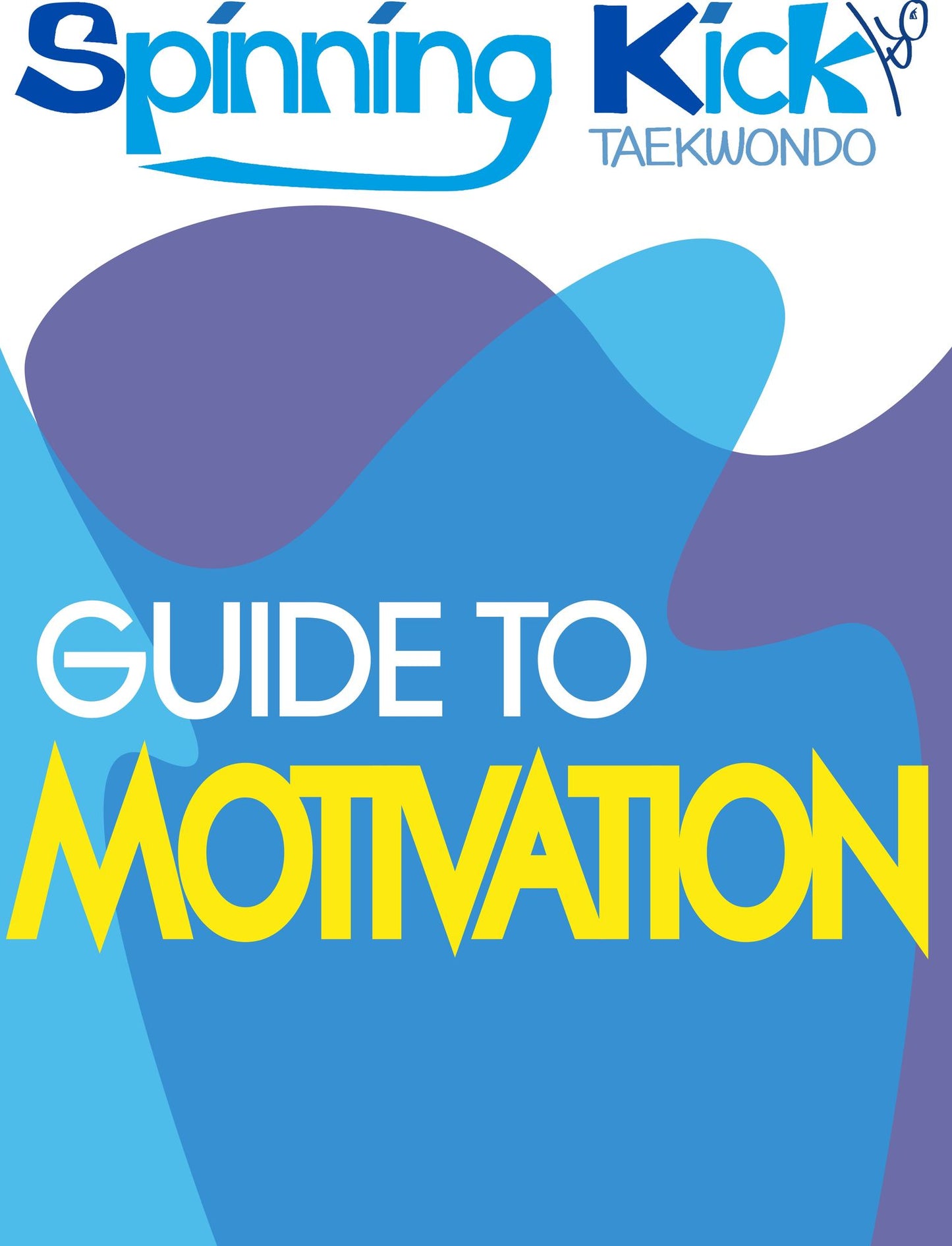 Spinning Kick's Guide To Motivation