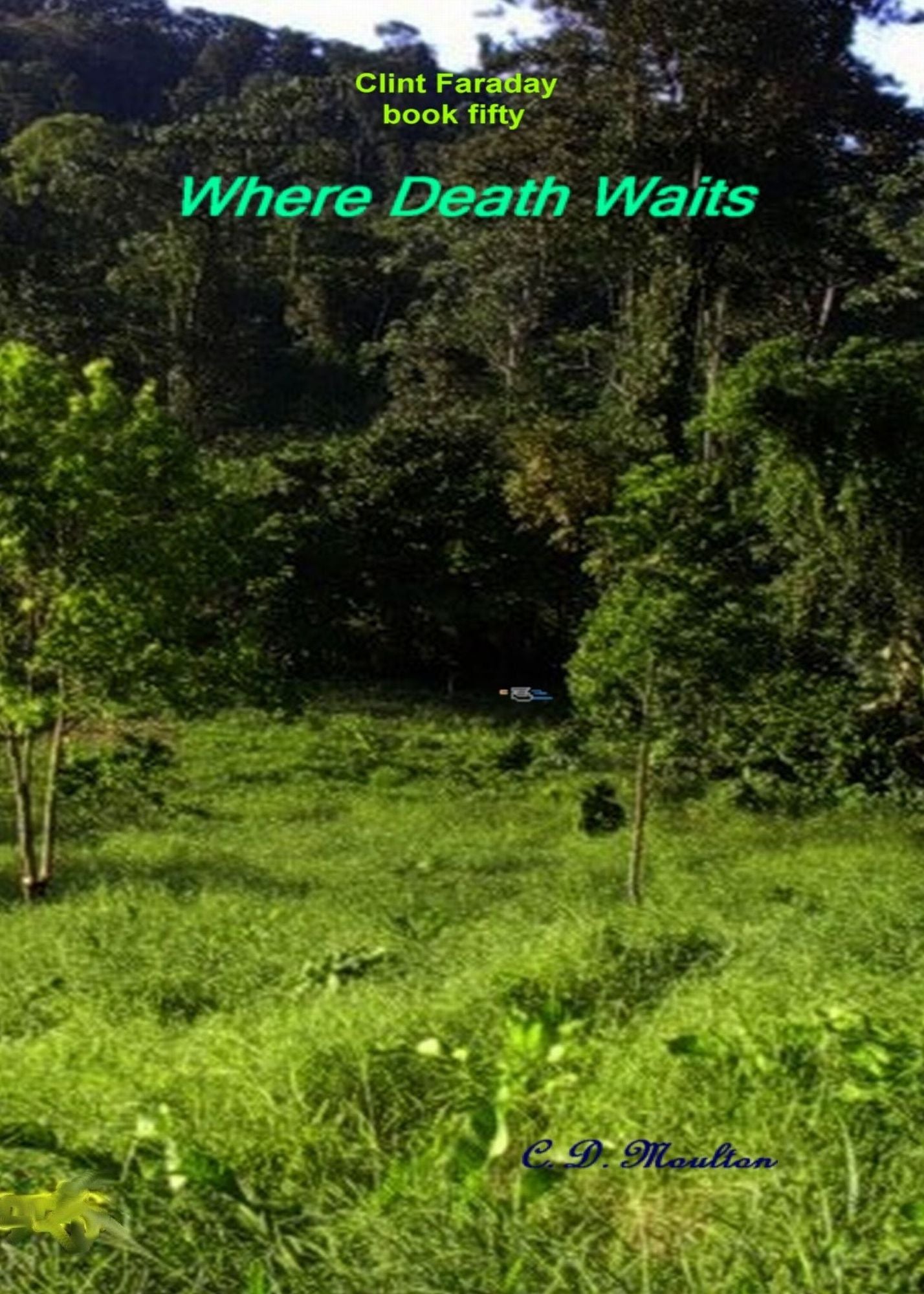 Clint Faraday Mysteries Book 50: Where Death Waits Collector's Edition