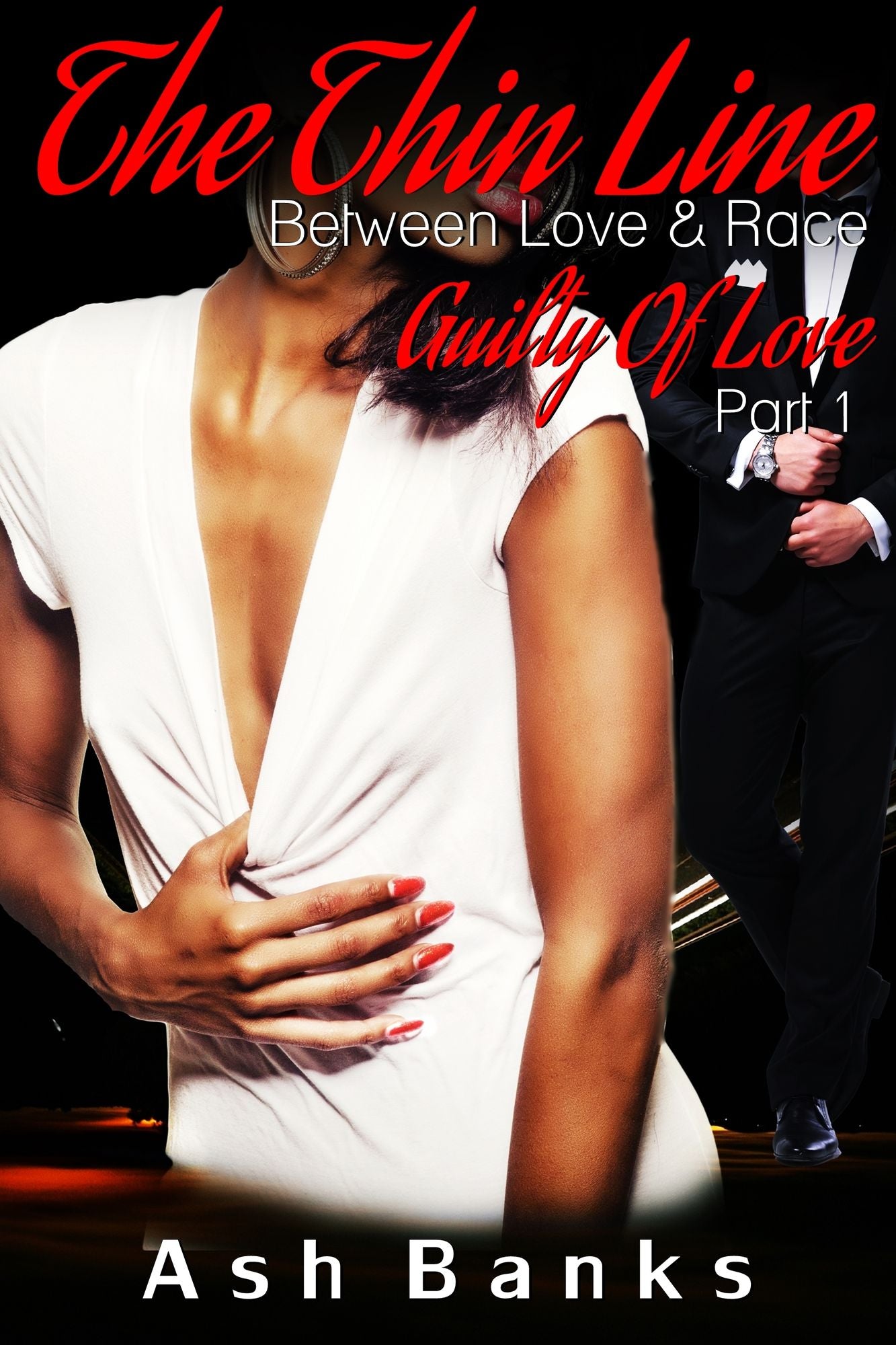 The Thin Line Between Love & Race: Guilty Of Love Part 1