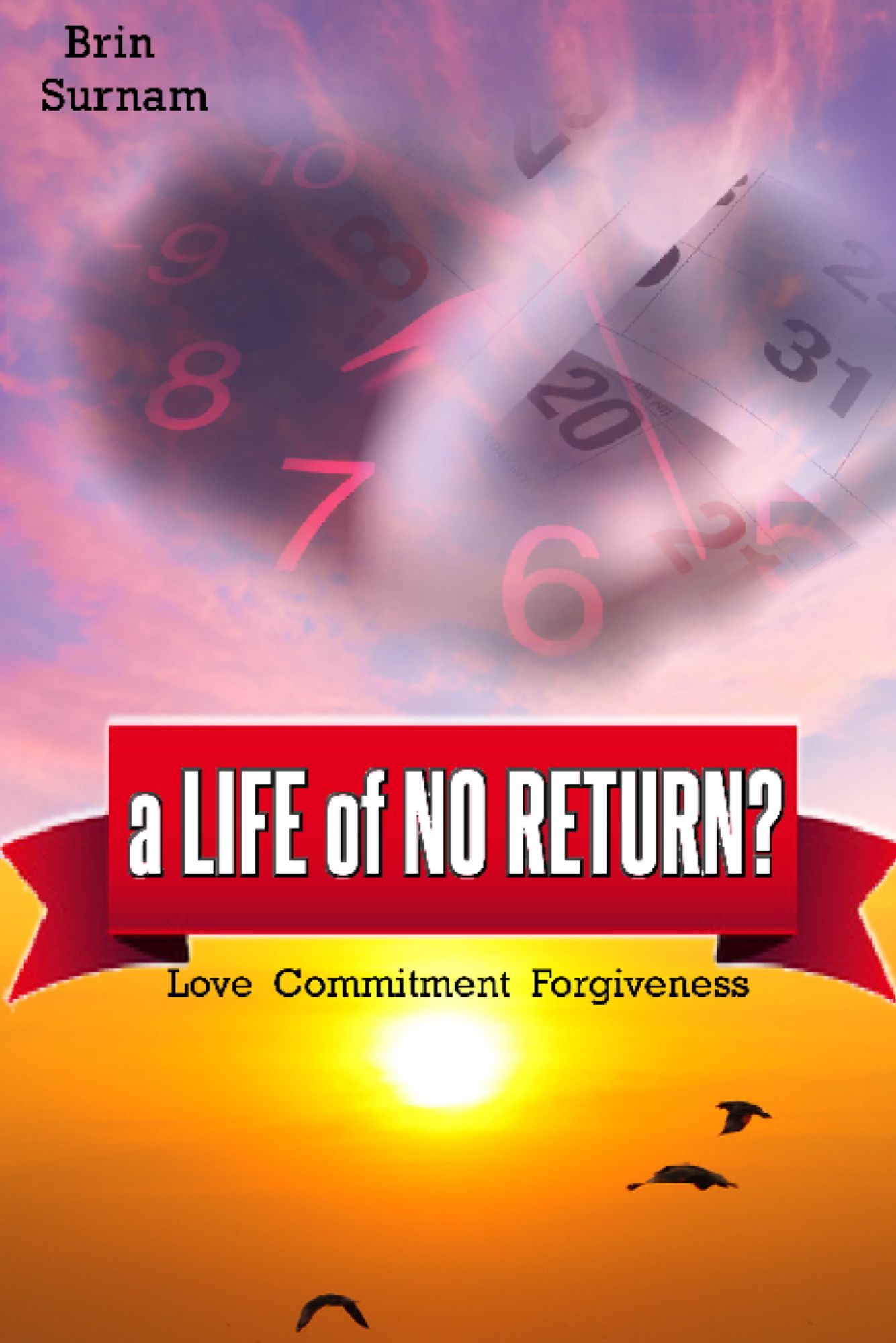 A Life Of No Return?