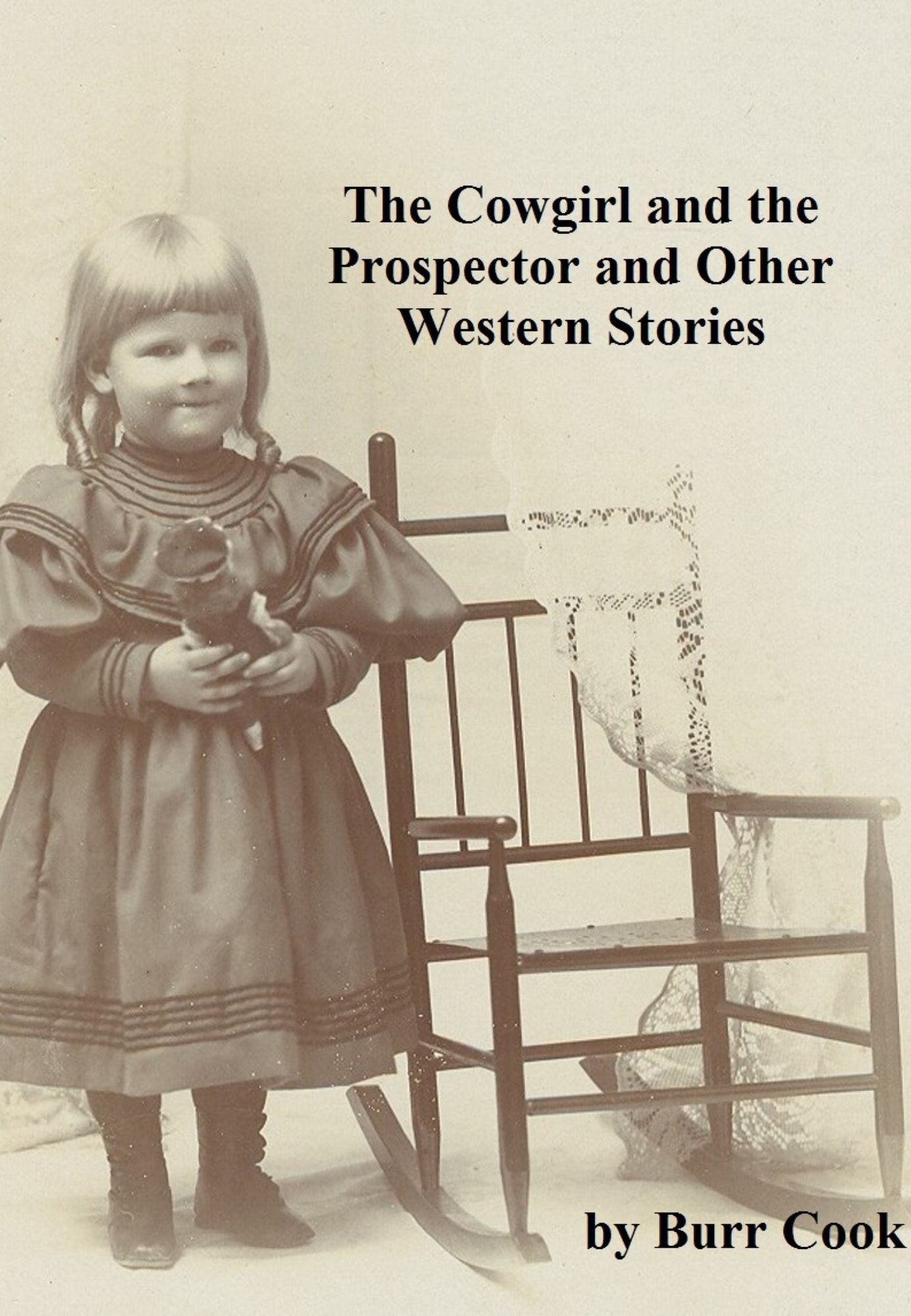 The Cowgirl and the Prospector and Other Western Stories