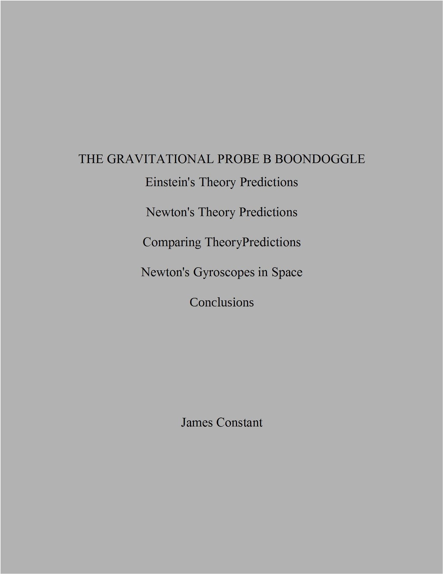 The Gravitational Probe B Boondoggle