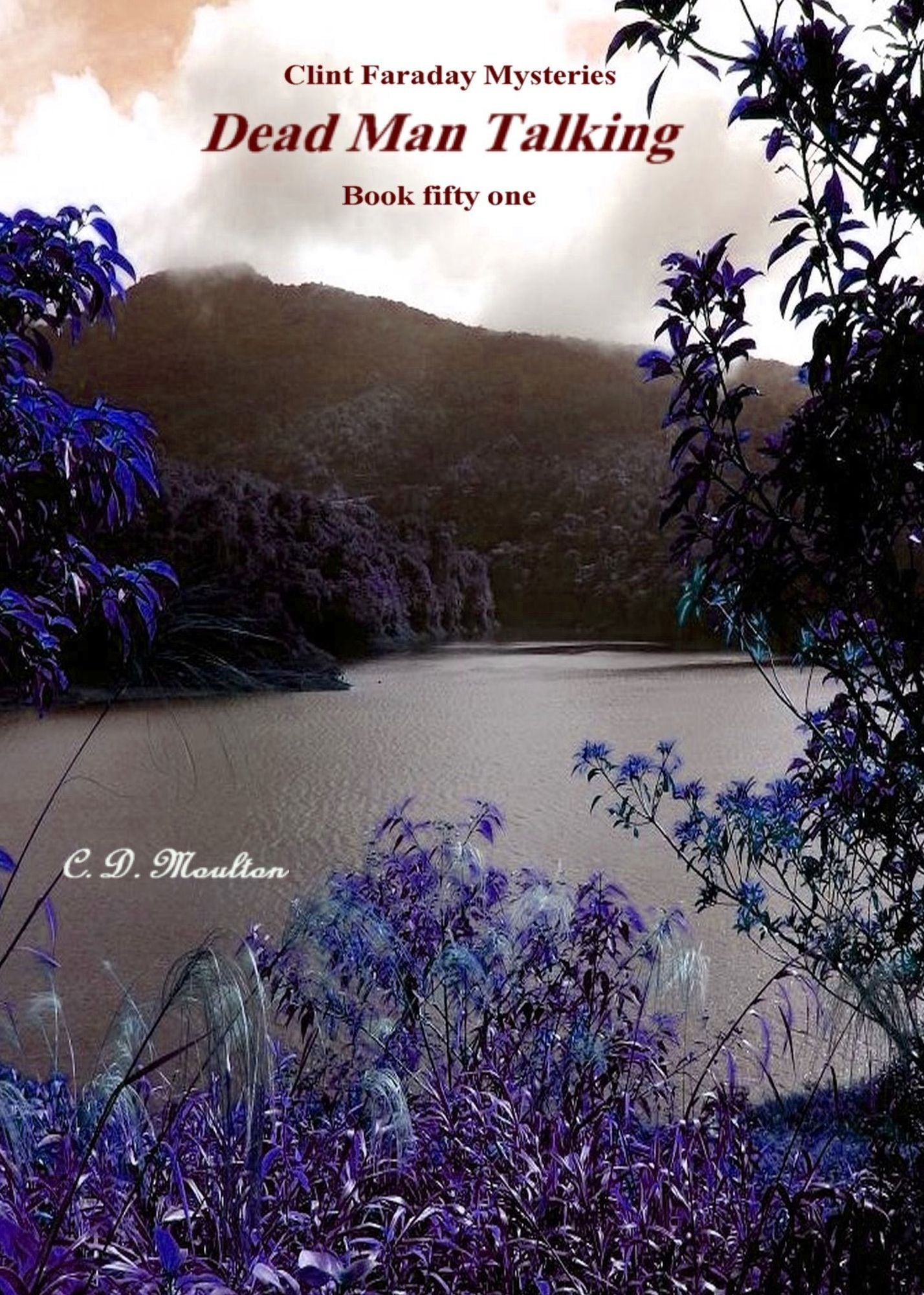 Clint Faraday Mysteries Book 51: Dead Man Talking Collector's Edition