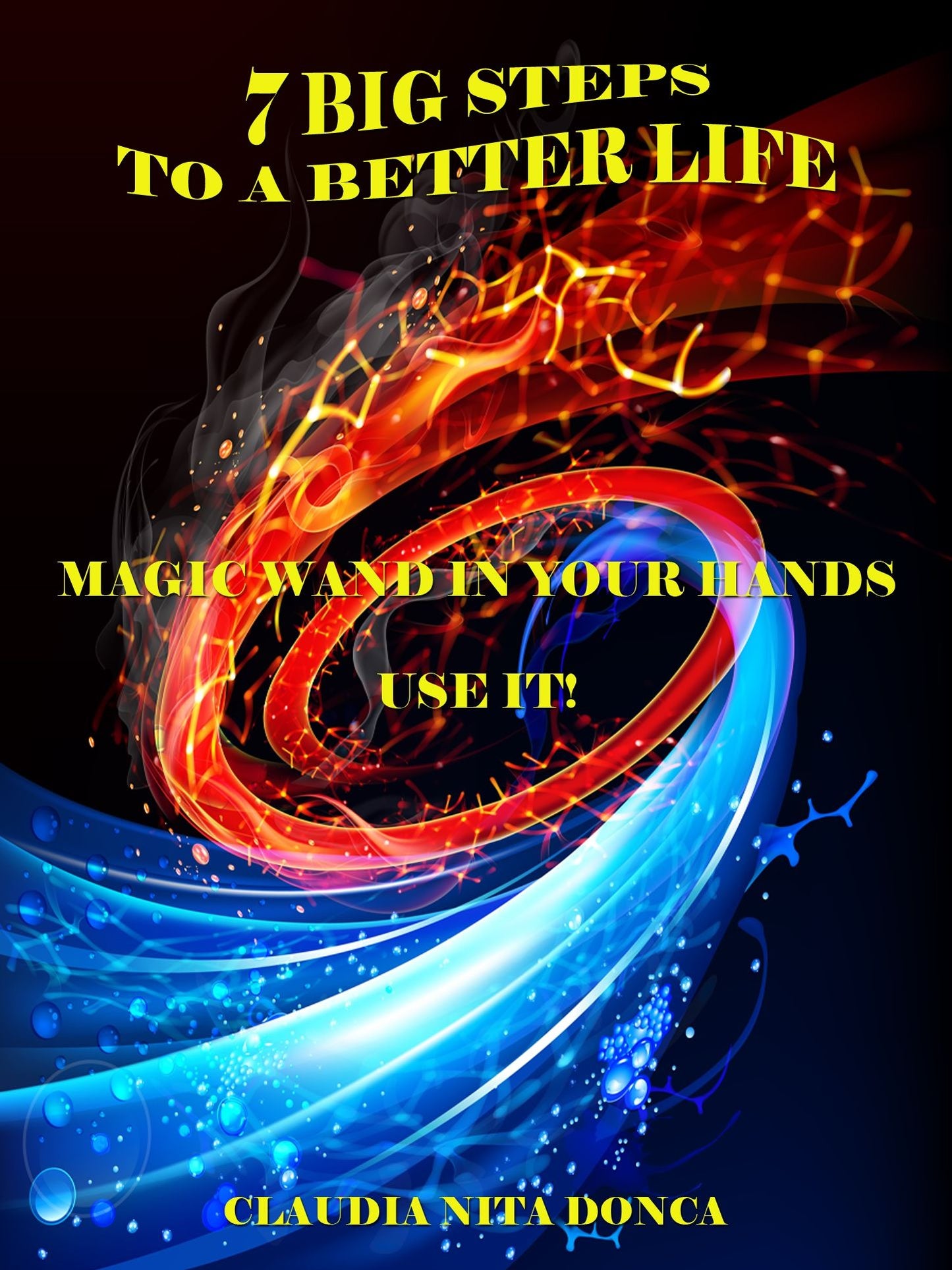 7 Big Steps to a Better Life