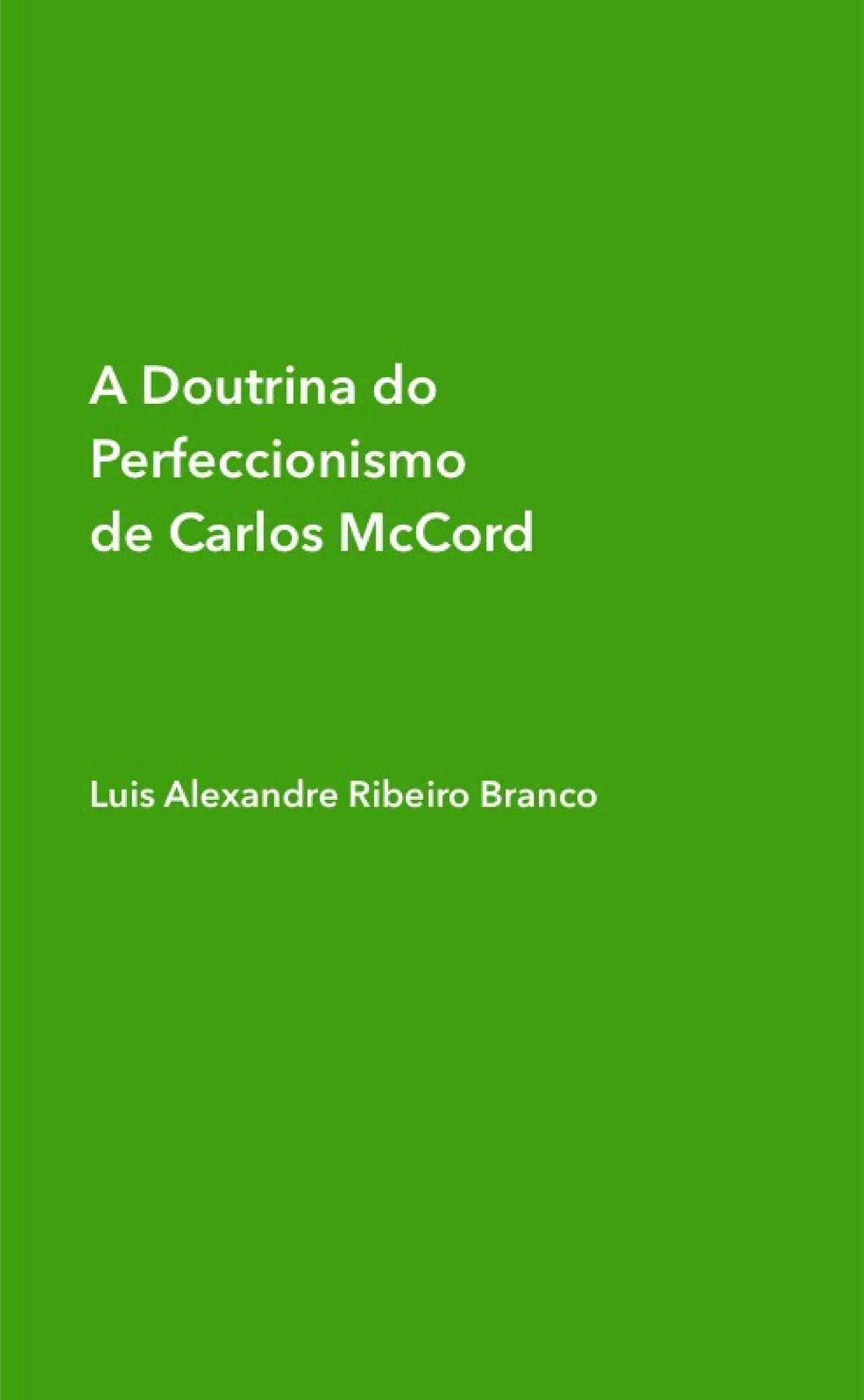 A Doutrina do Perfeccionismo de Carlos McCord