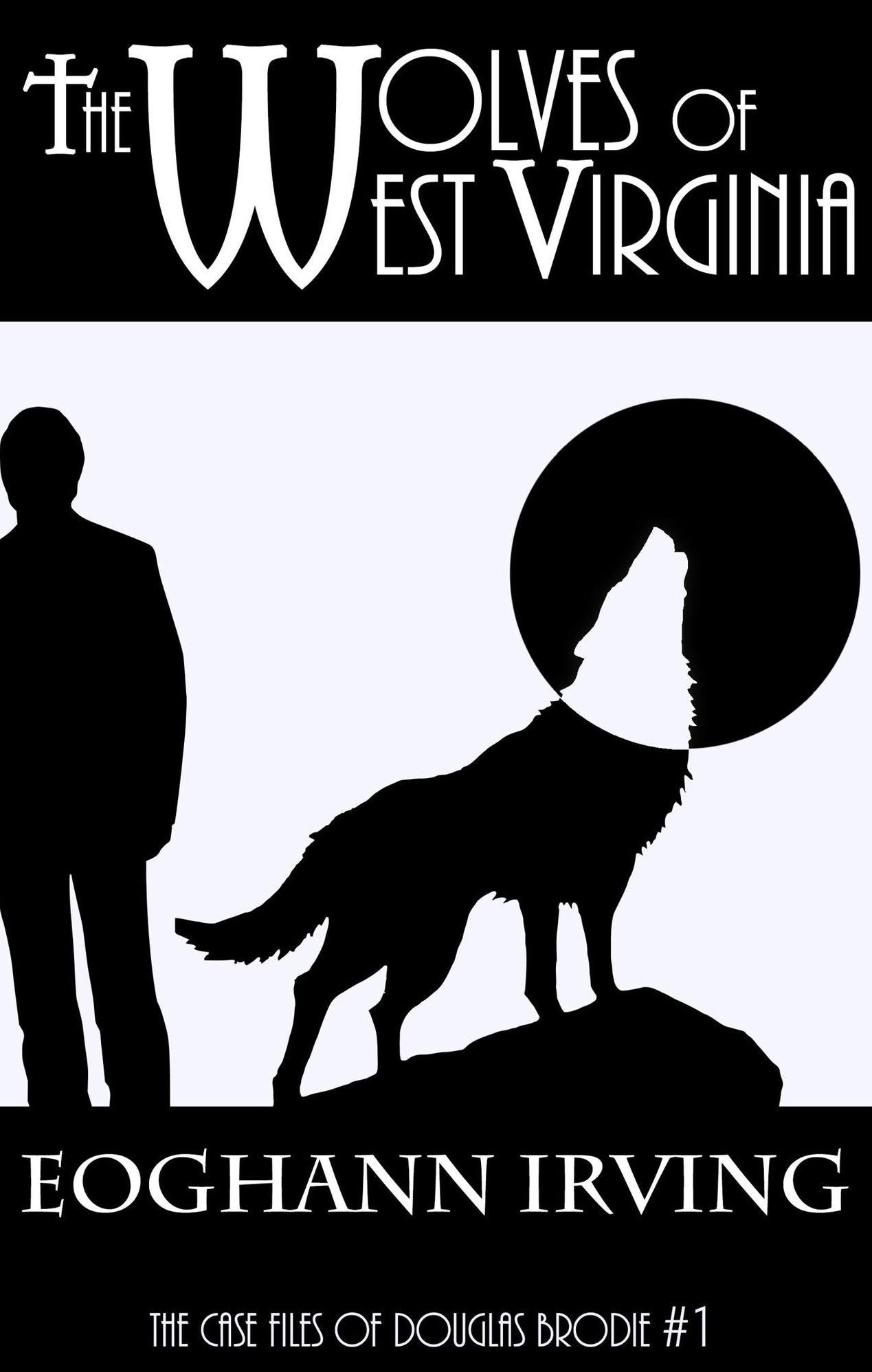 The Wolves of West Virginia
