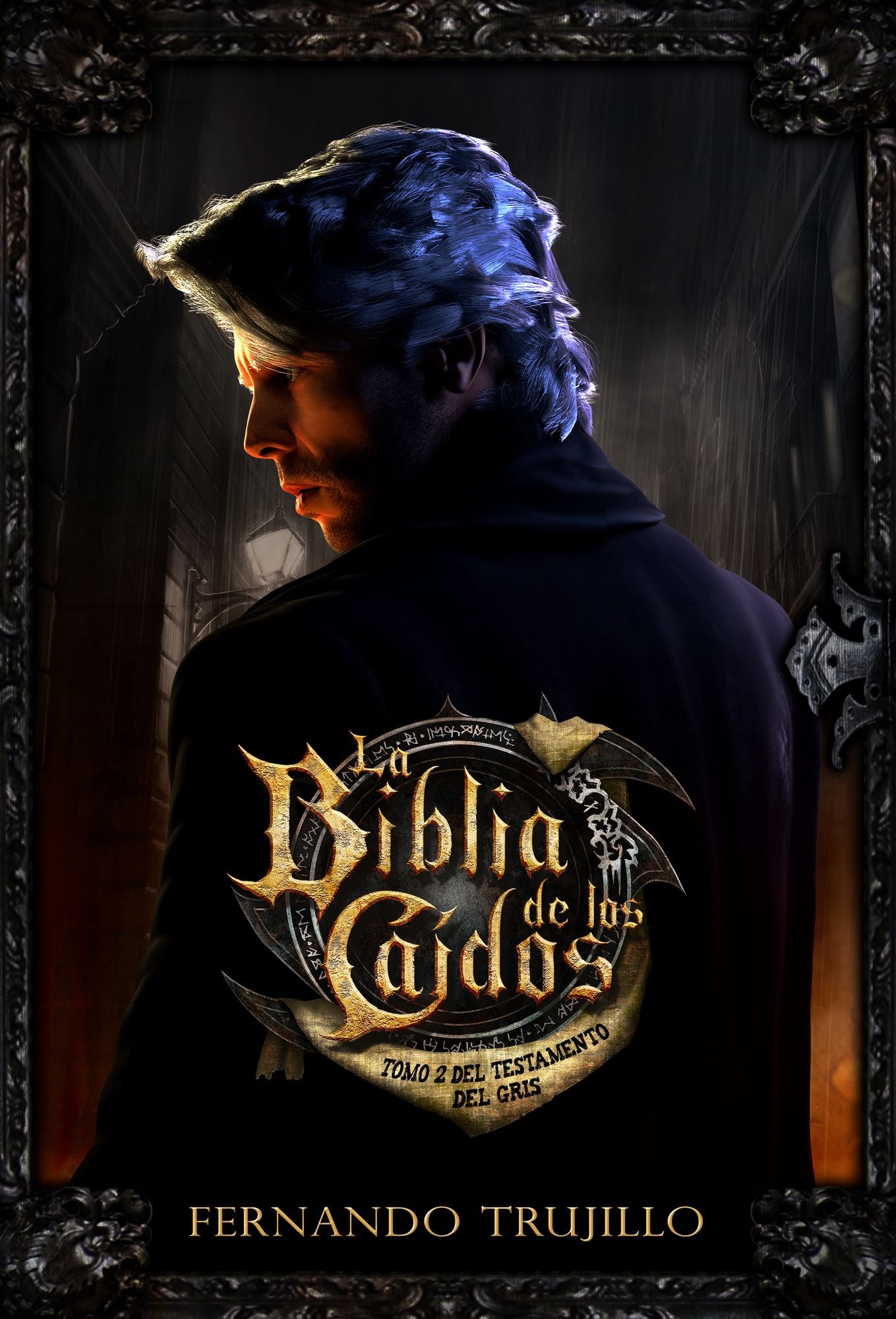 La Biblia de los Caídos. Tomo 2 del testamento del Gris