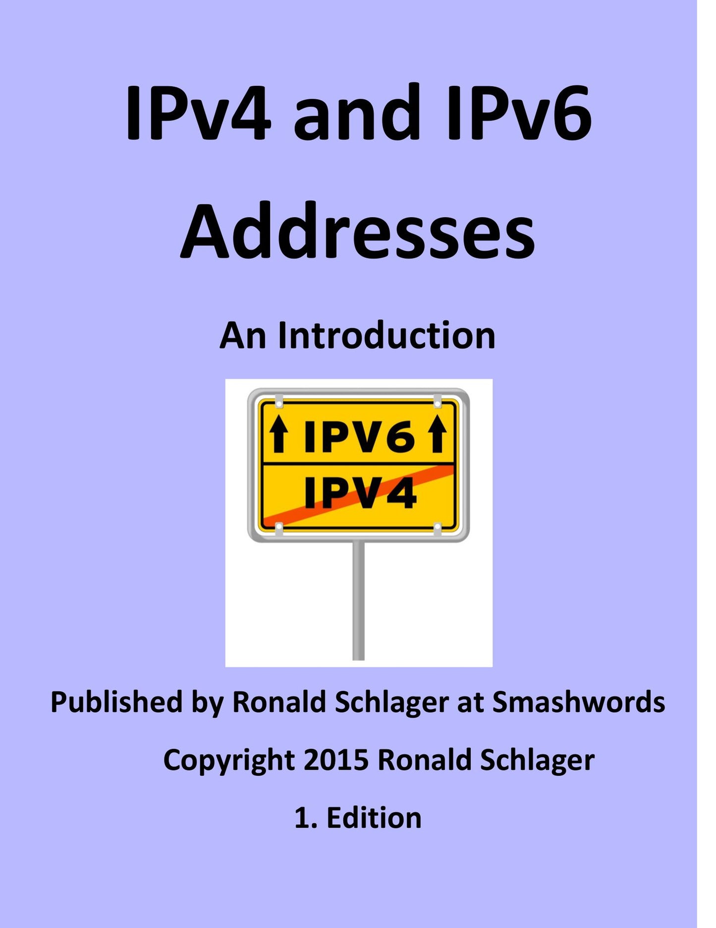 IPv4 and IPv6 Addresses: An Introduction
