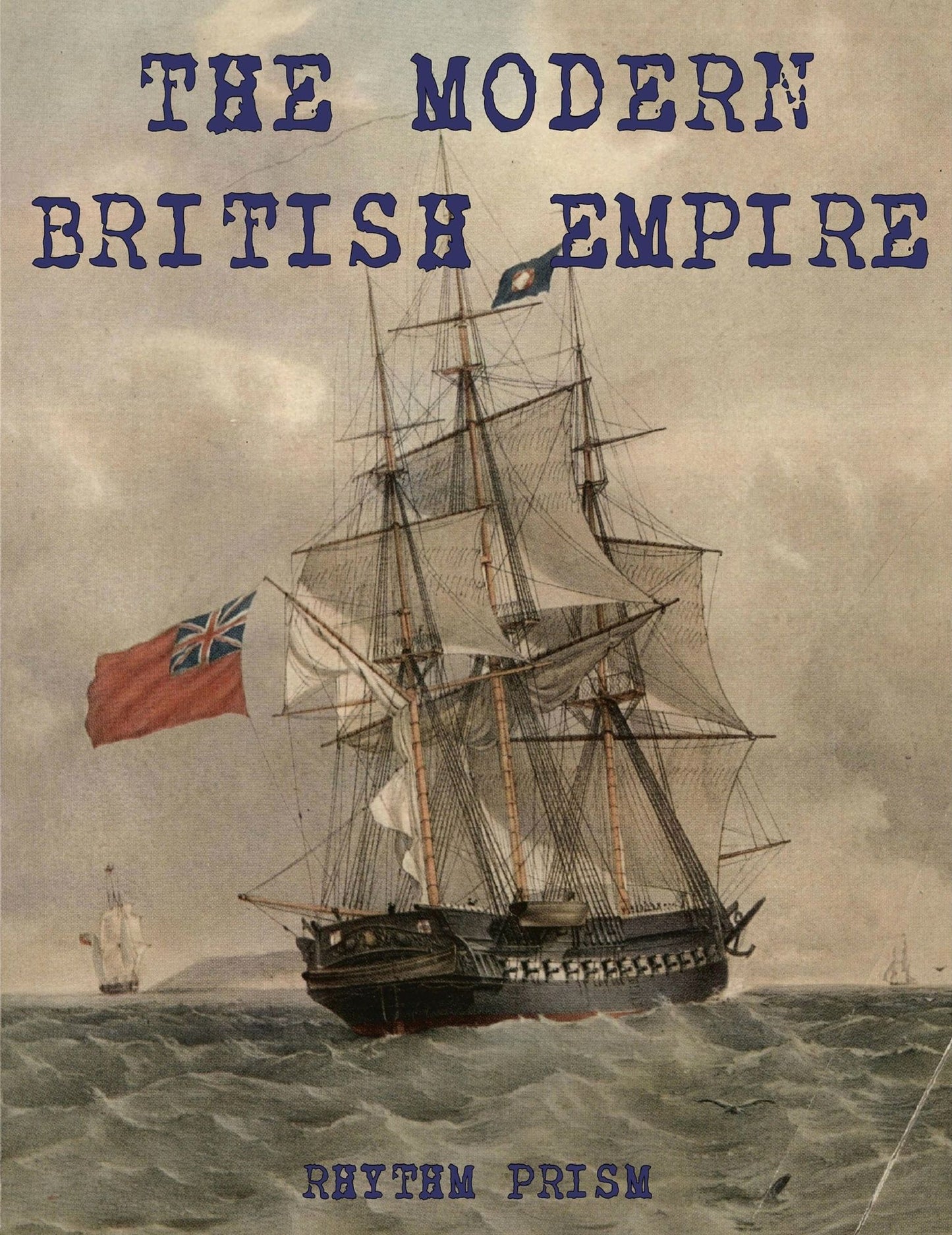The Modern British Empire