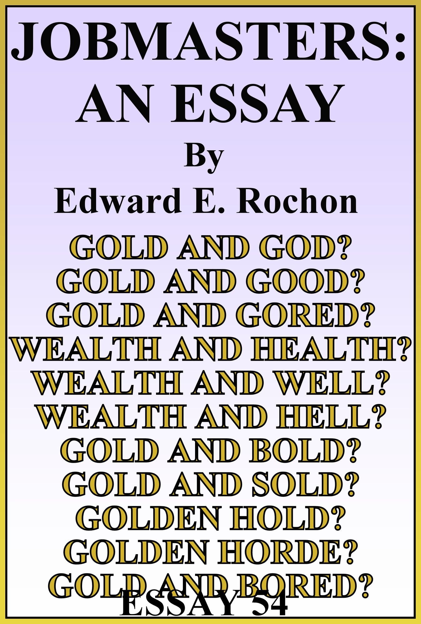 Jobmasters: An Essay