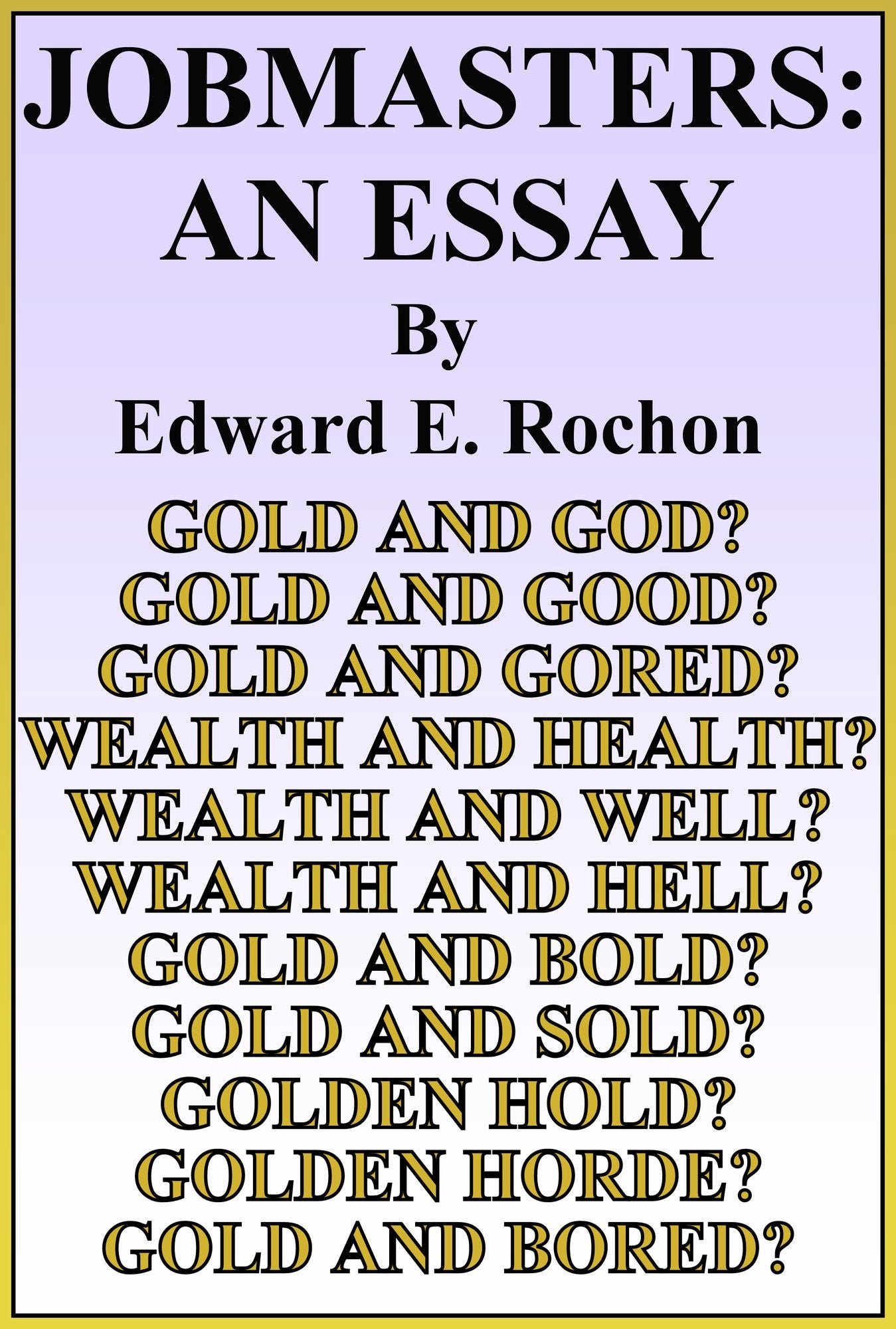 Jobmasters: An Essay