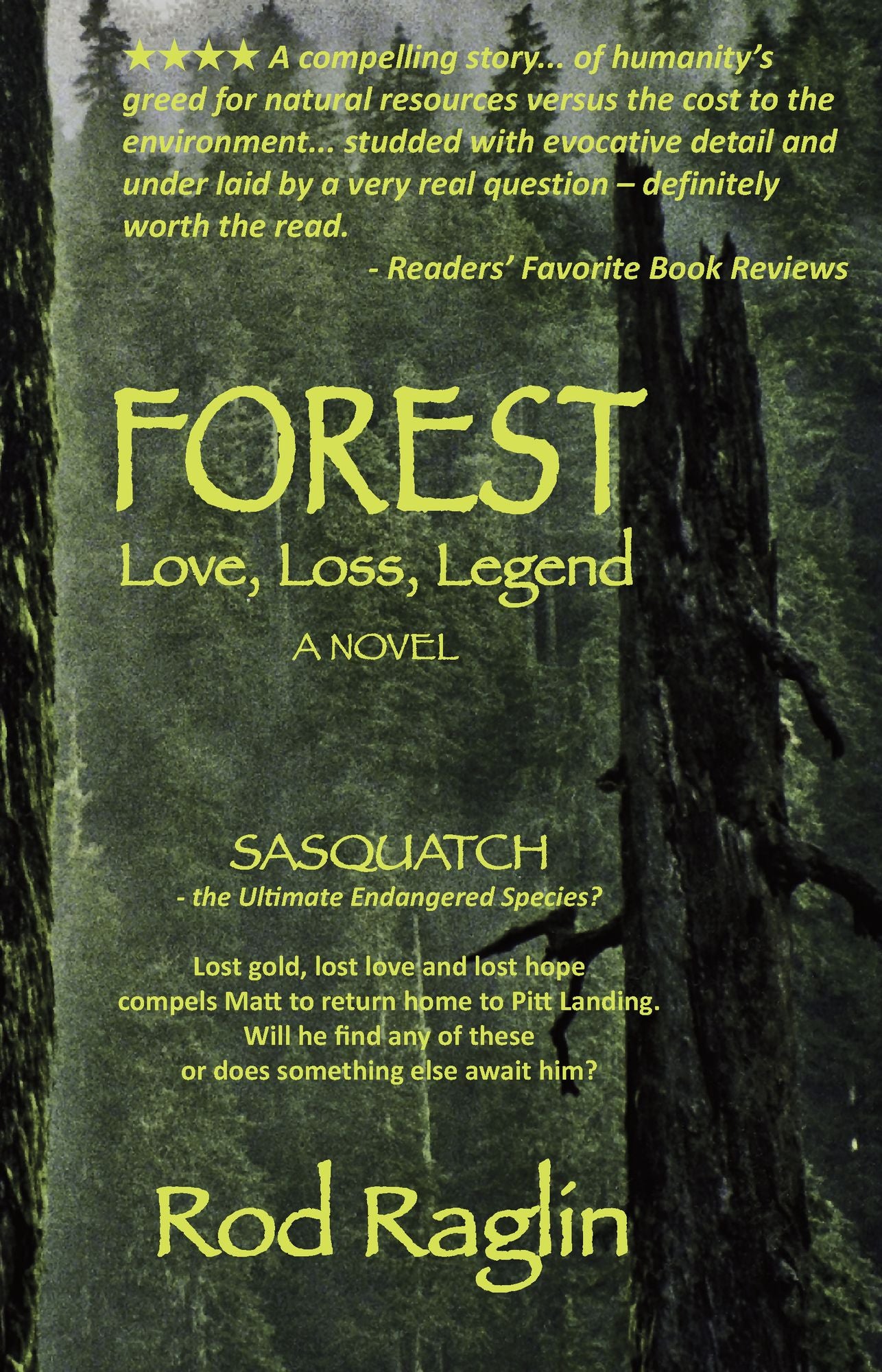 Forest: Love, Loss, Legend