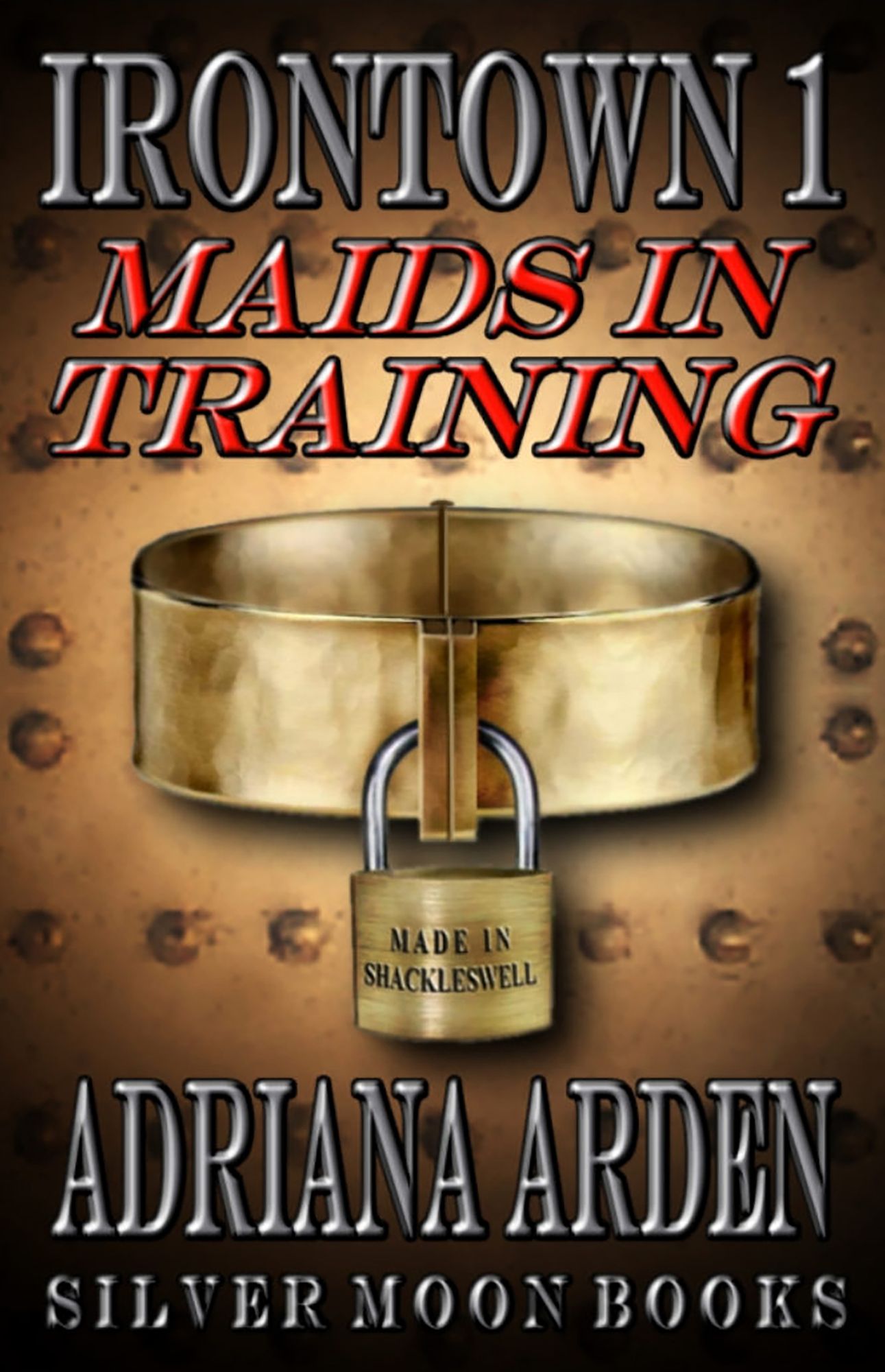 Irontown 1: Student Maids