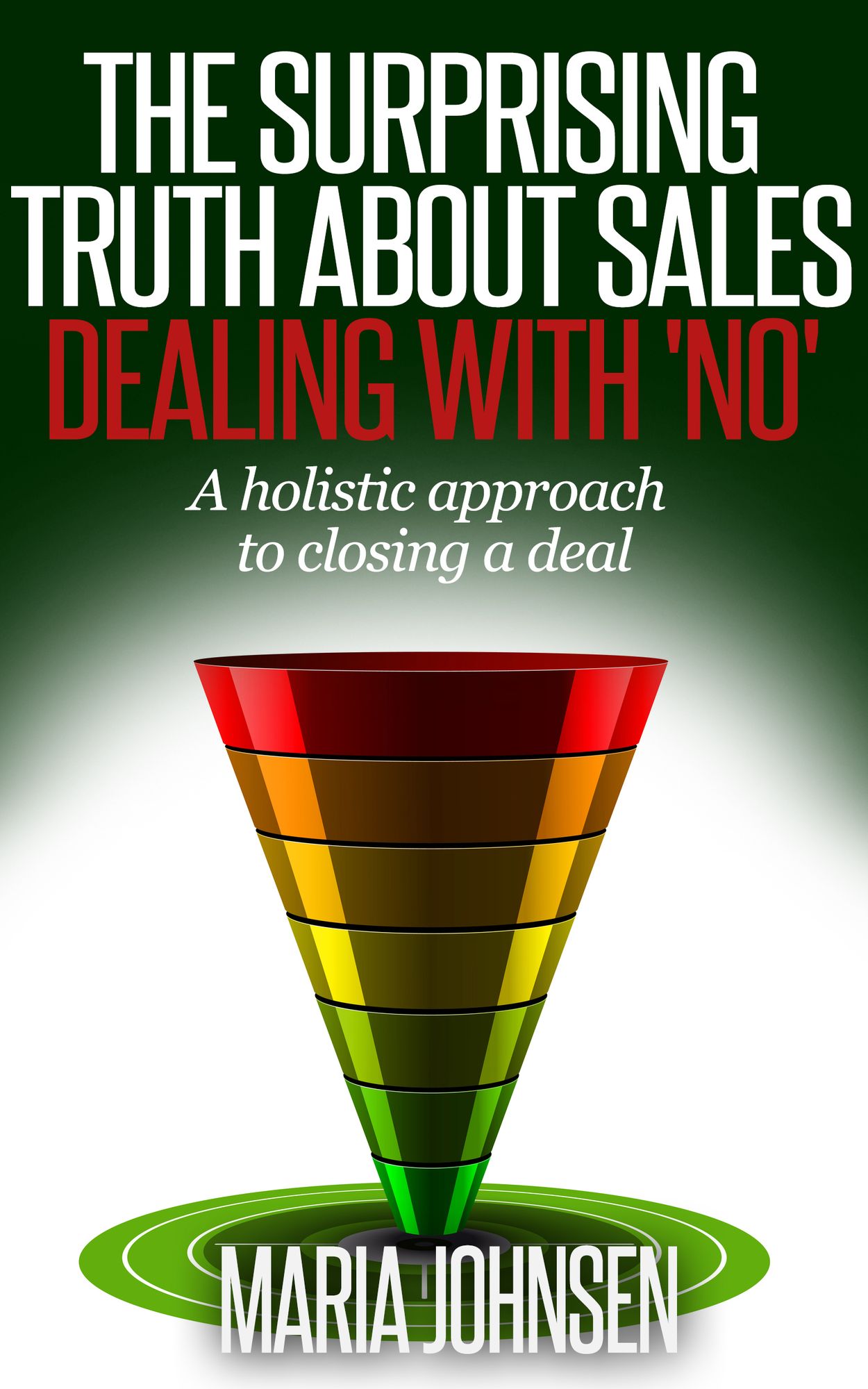The Surprising Truth About Sales