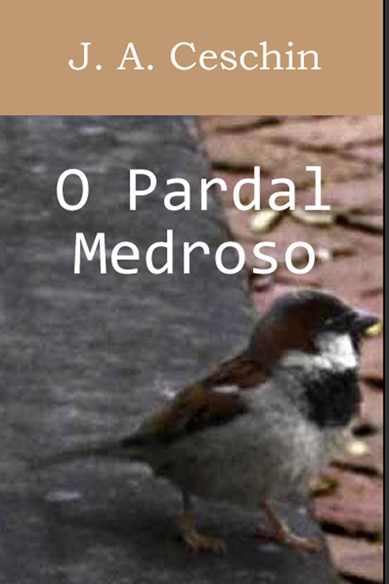 O Pardal Medroso