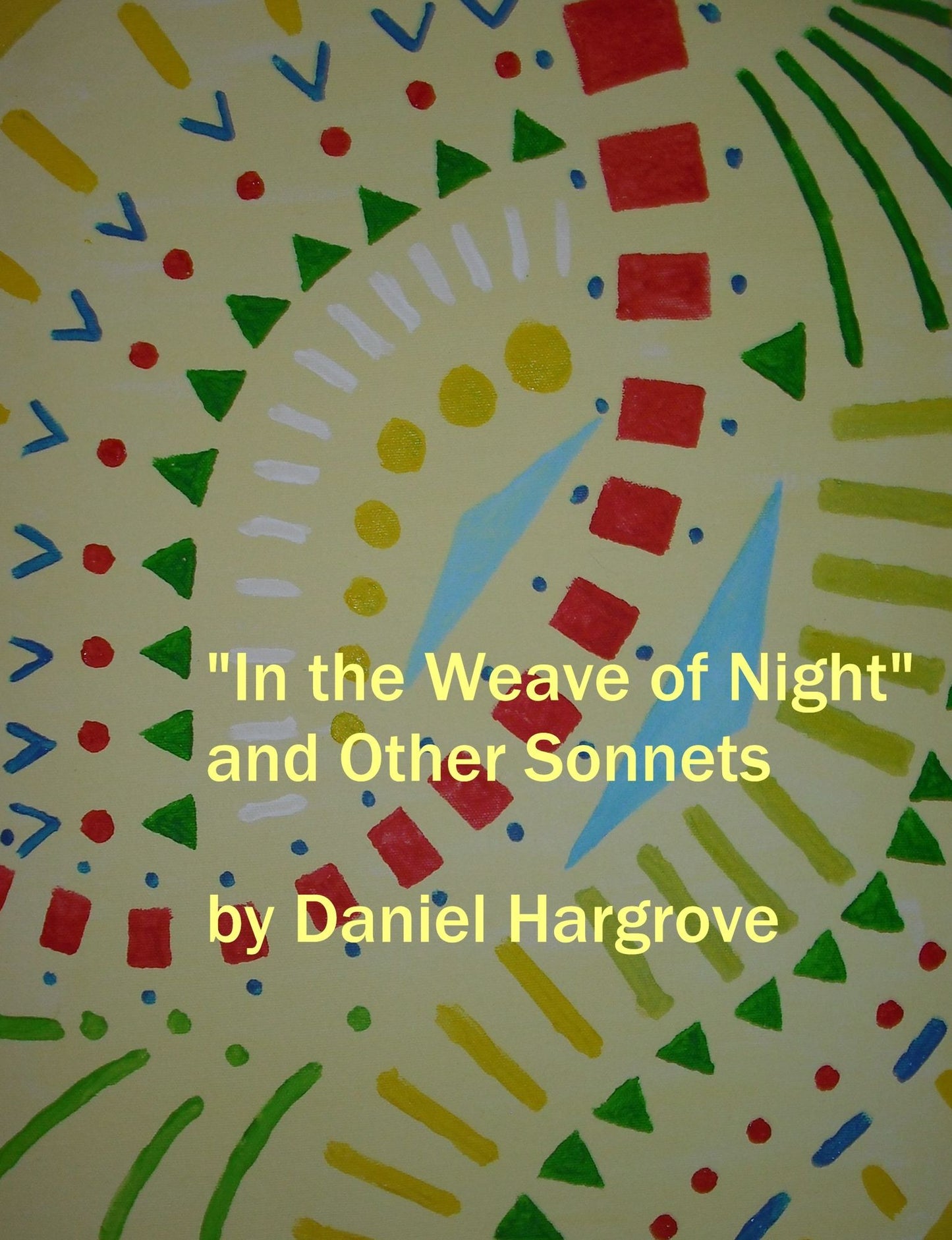 "In the Weave of Night" and Other Sonnets