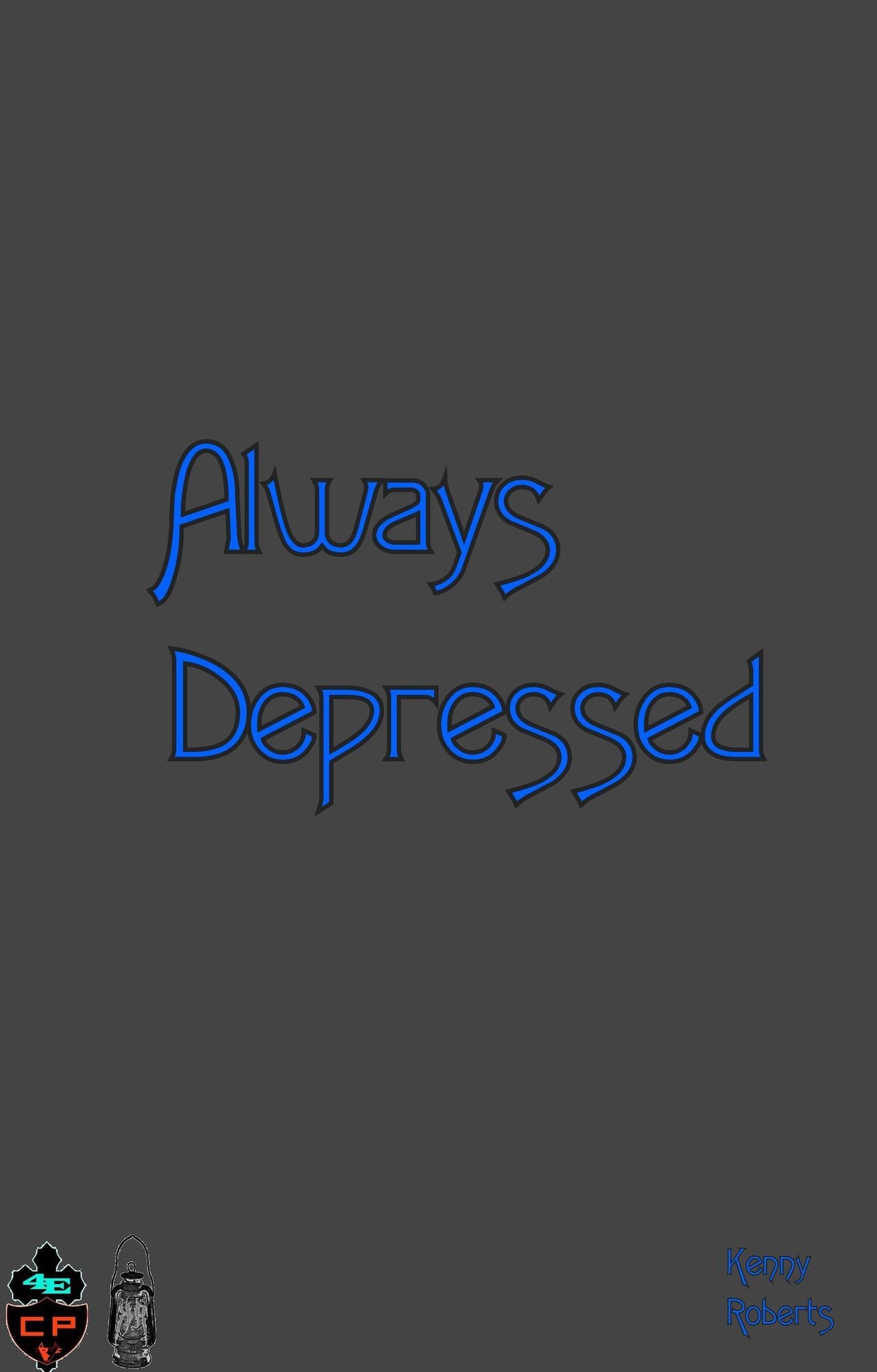 Always Depressed