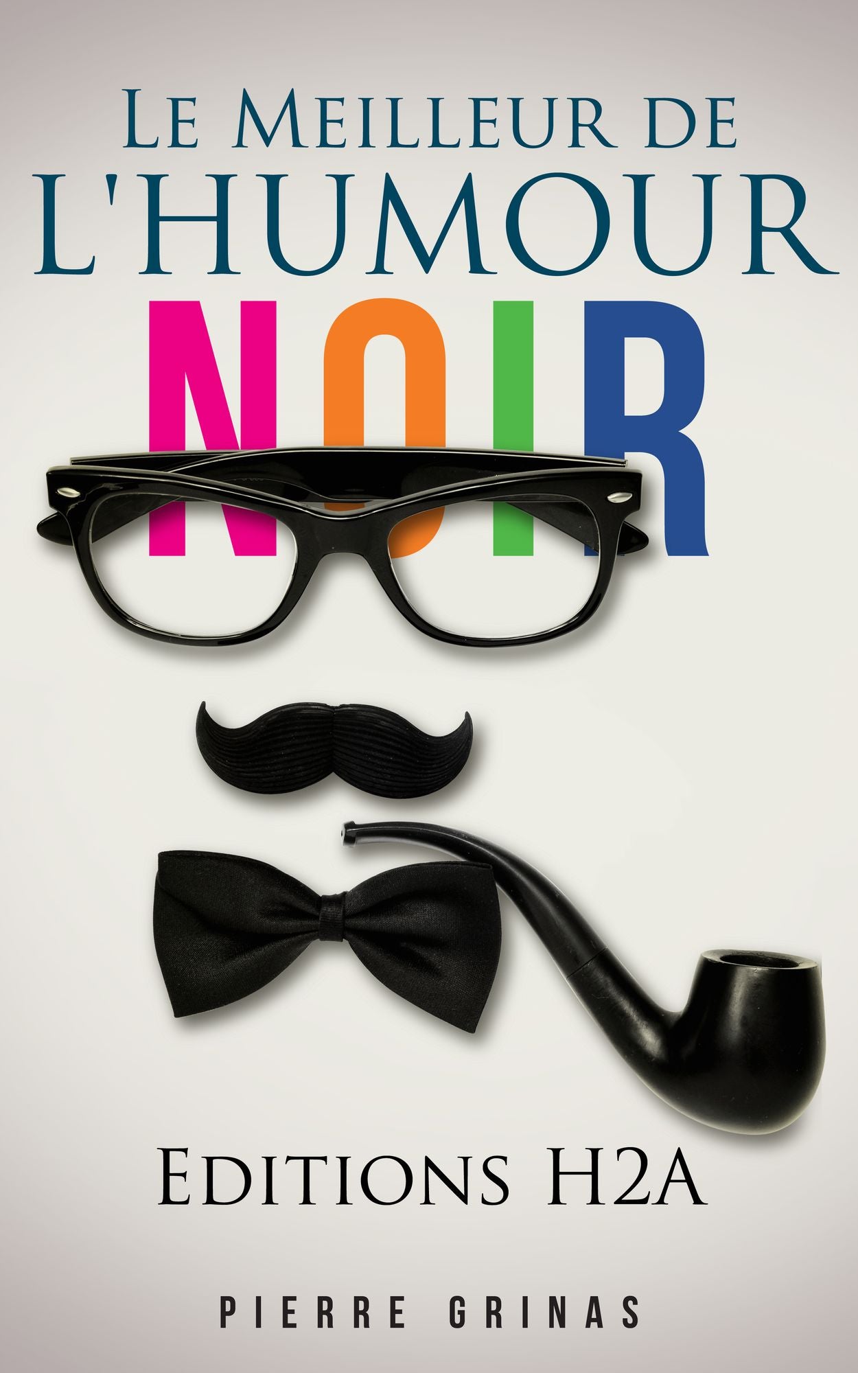 Le Meilleur de l'Humour Noir