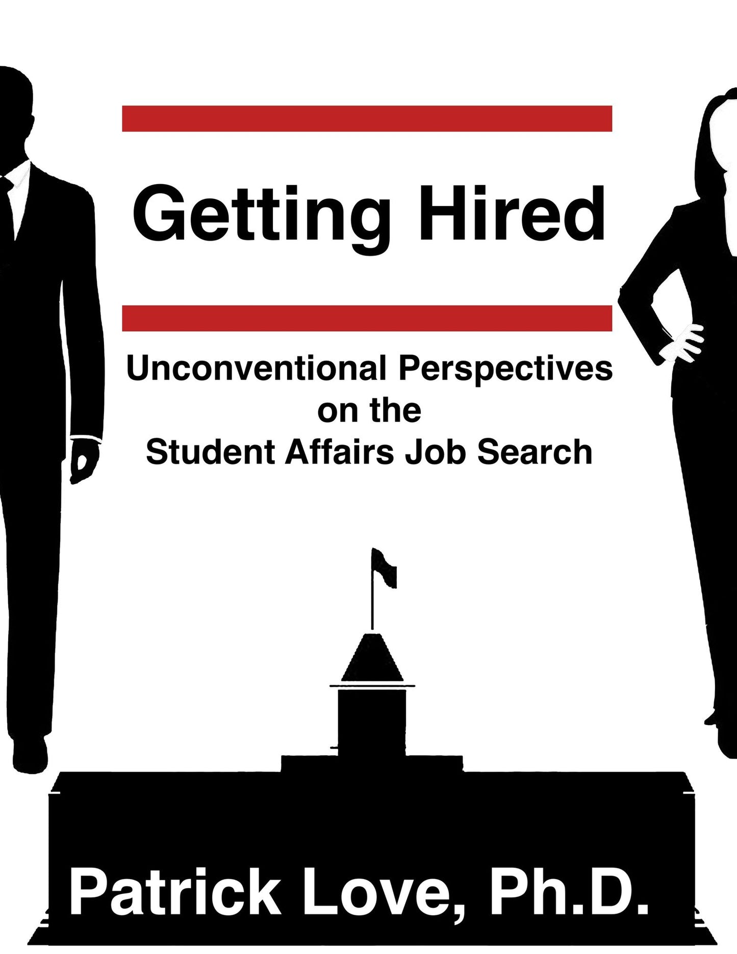 Job Searching in Student Affairs: Strategies to Land the Position YOU Want