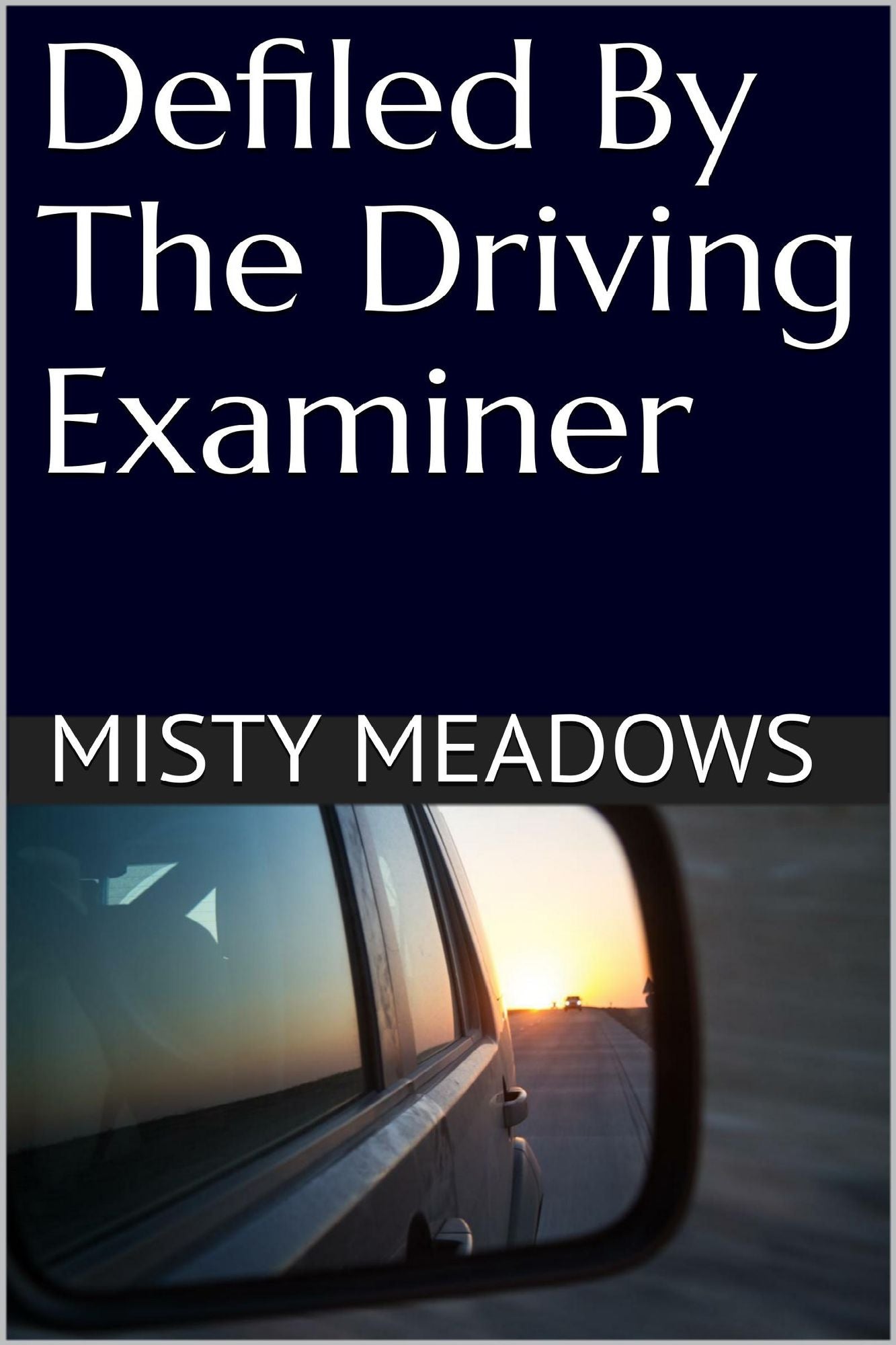 Defiled By The Driving Examiner (Virgin, First Time)