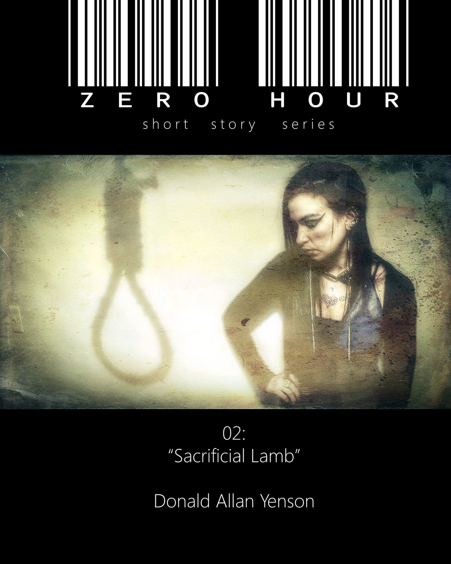 Zero Hour: 02 - Sacrificial Lamb