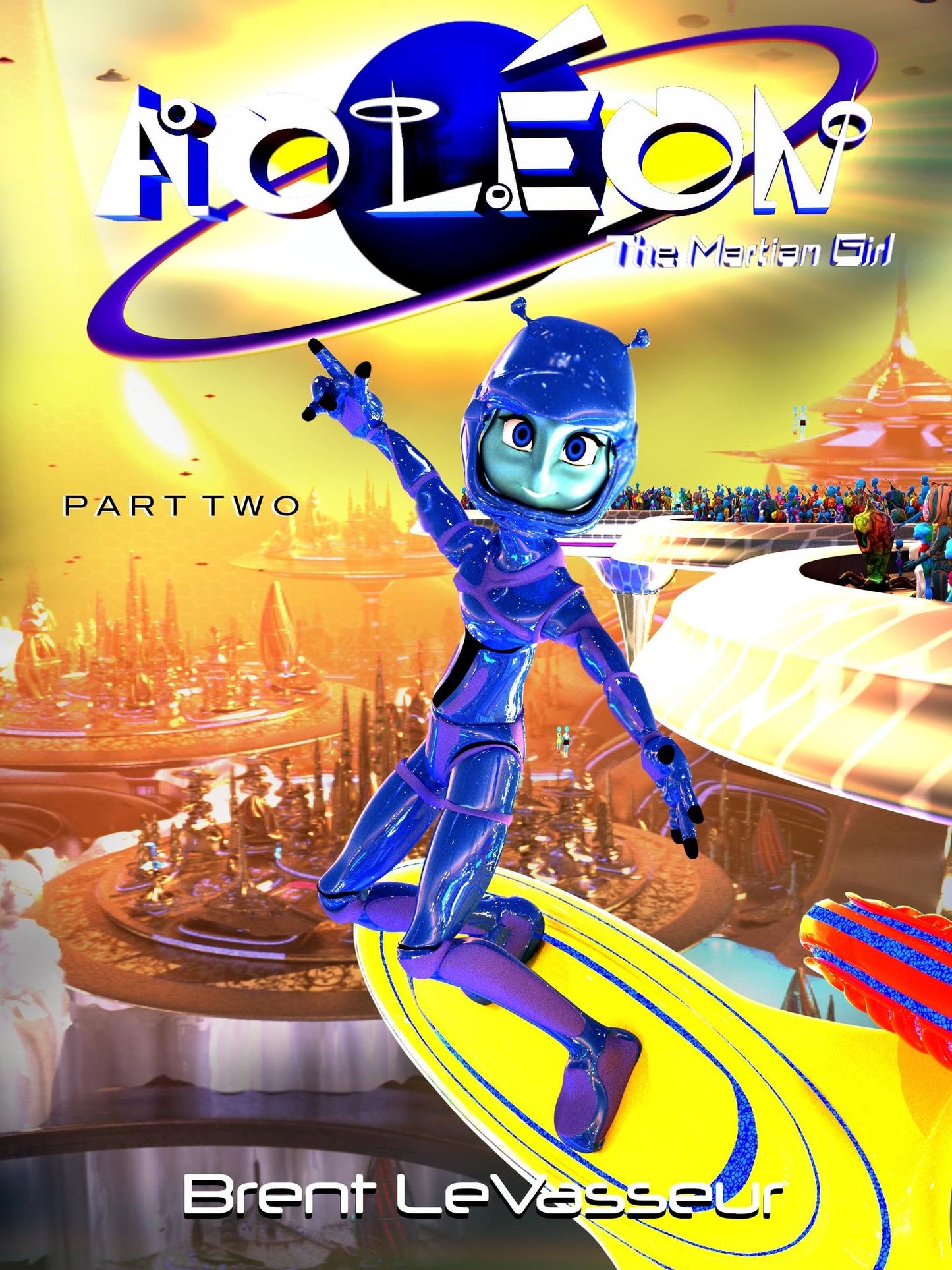 Aoleon The Martian Girl: Part 2 The Luminess of Mars