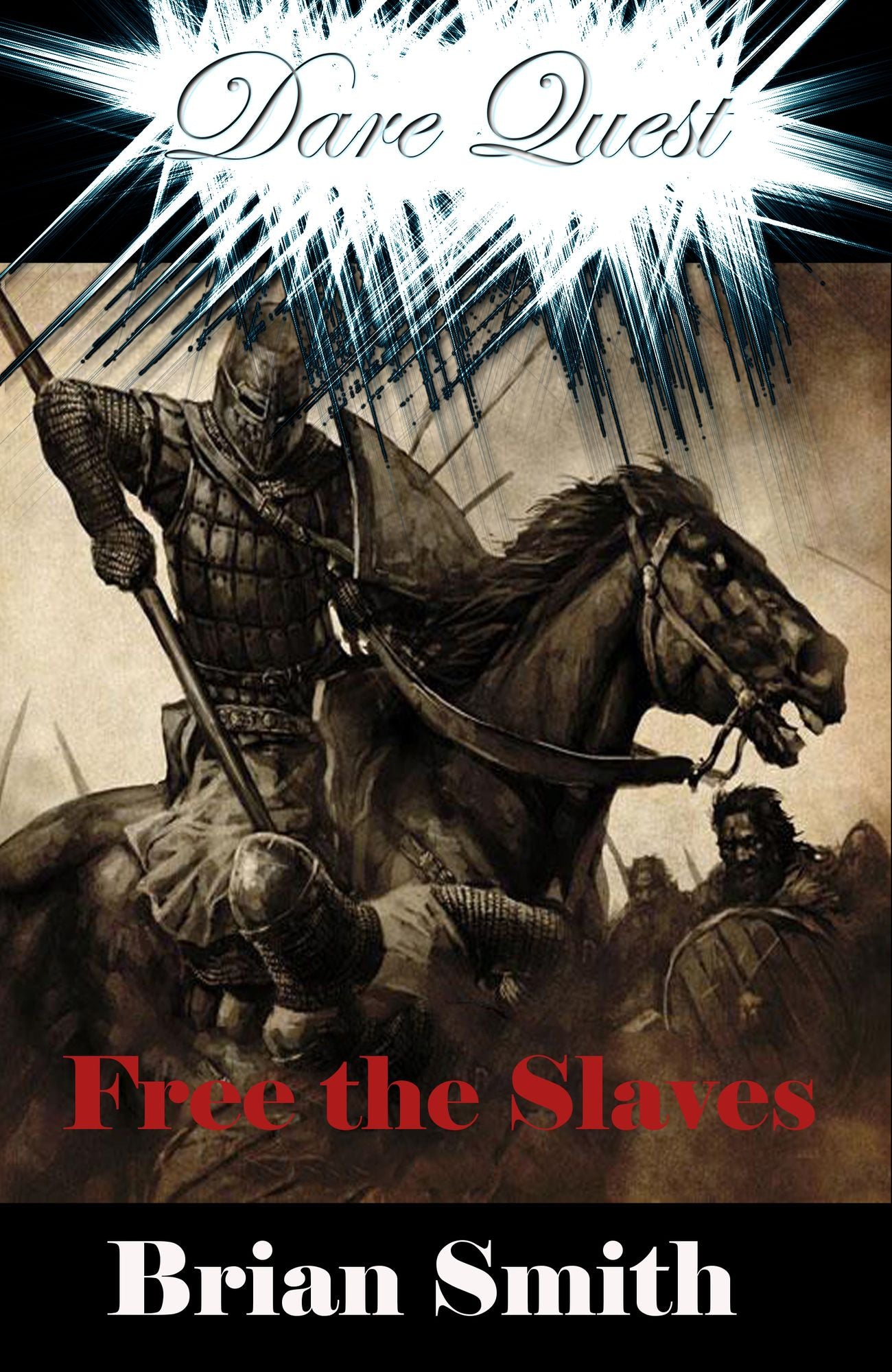 Dare Quest: Free the Slaves