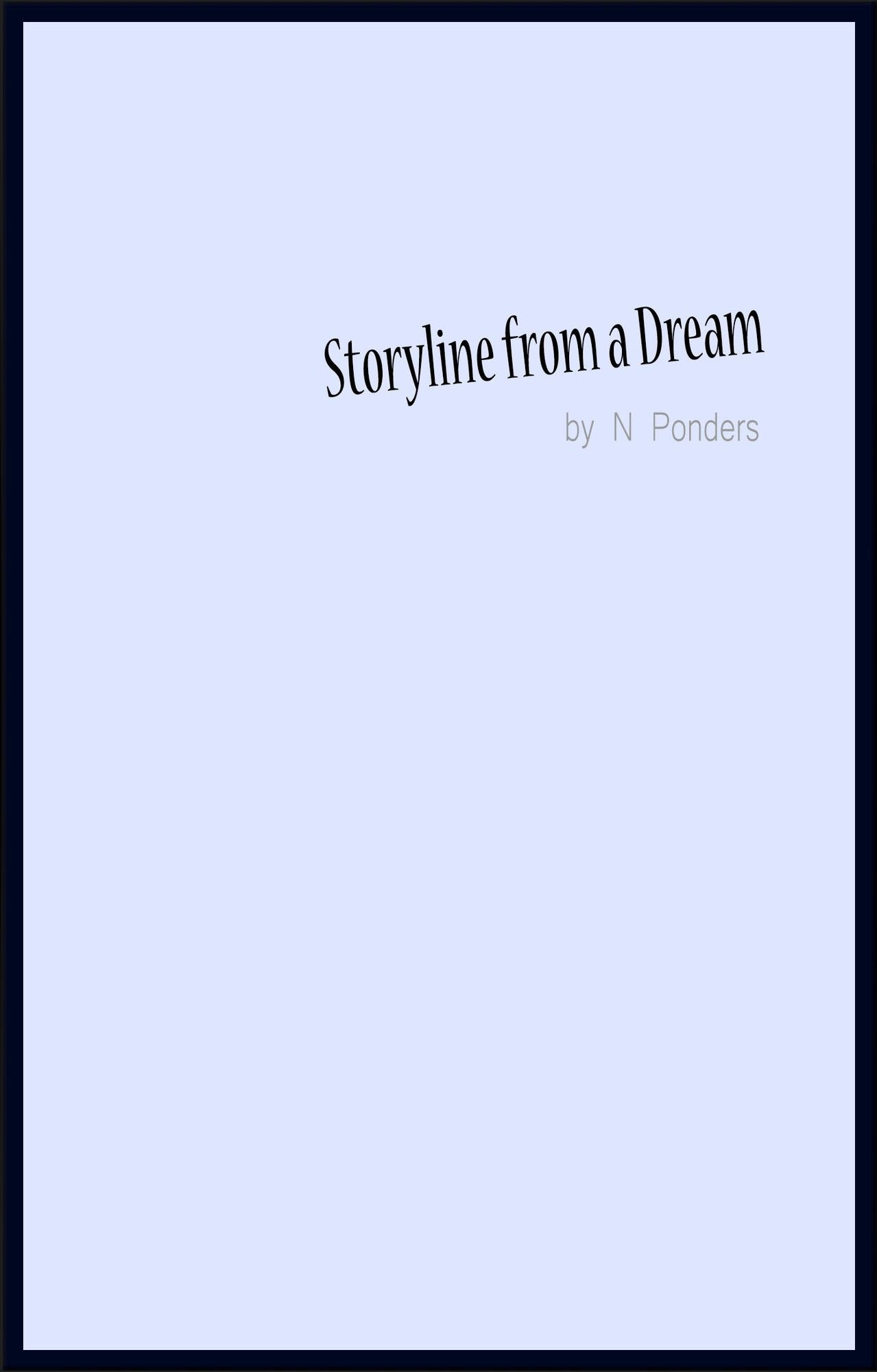 Storyline from a Dream