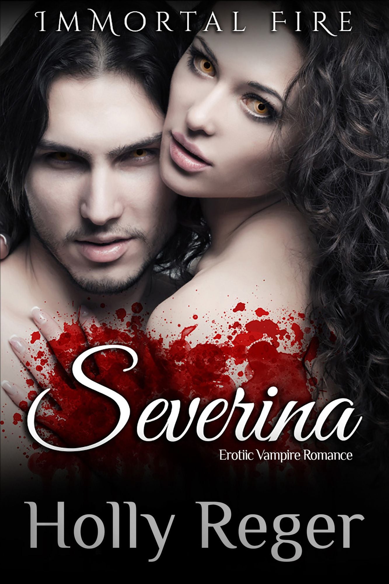 Severina: Immortal Fire - Part 2