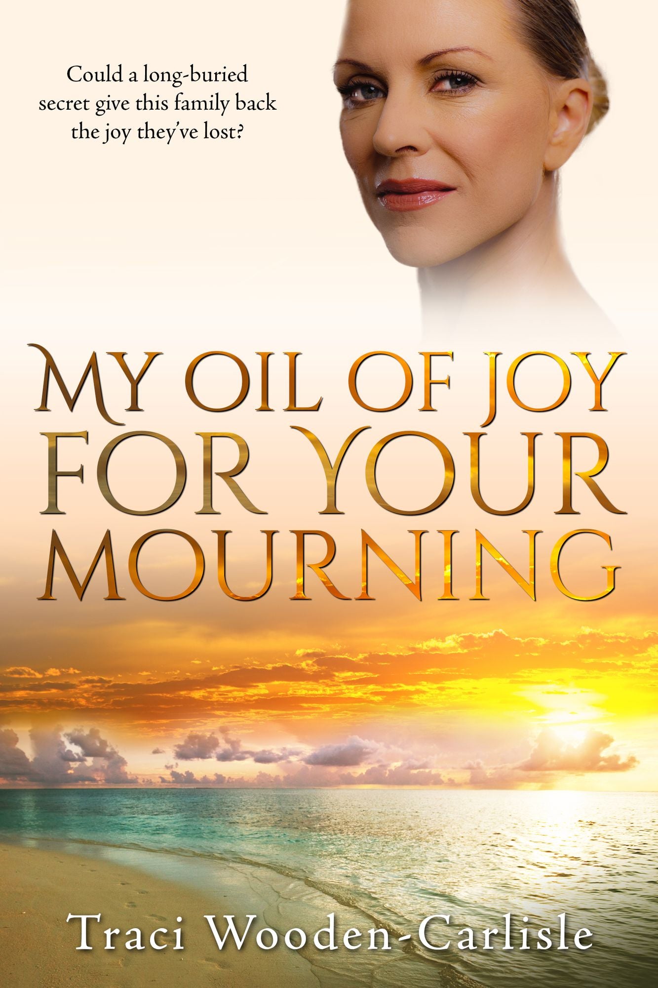 My Oil of Joy For Your Mourning