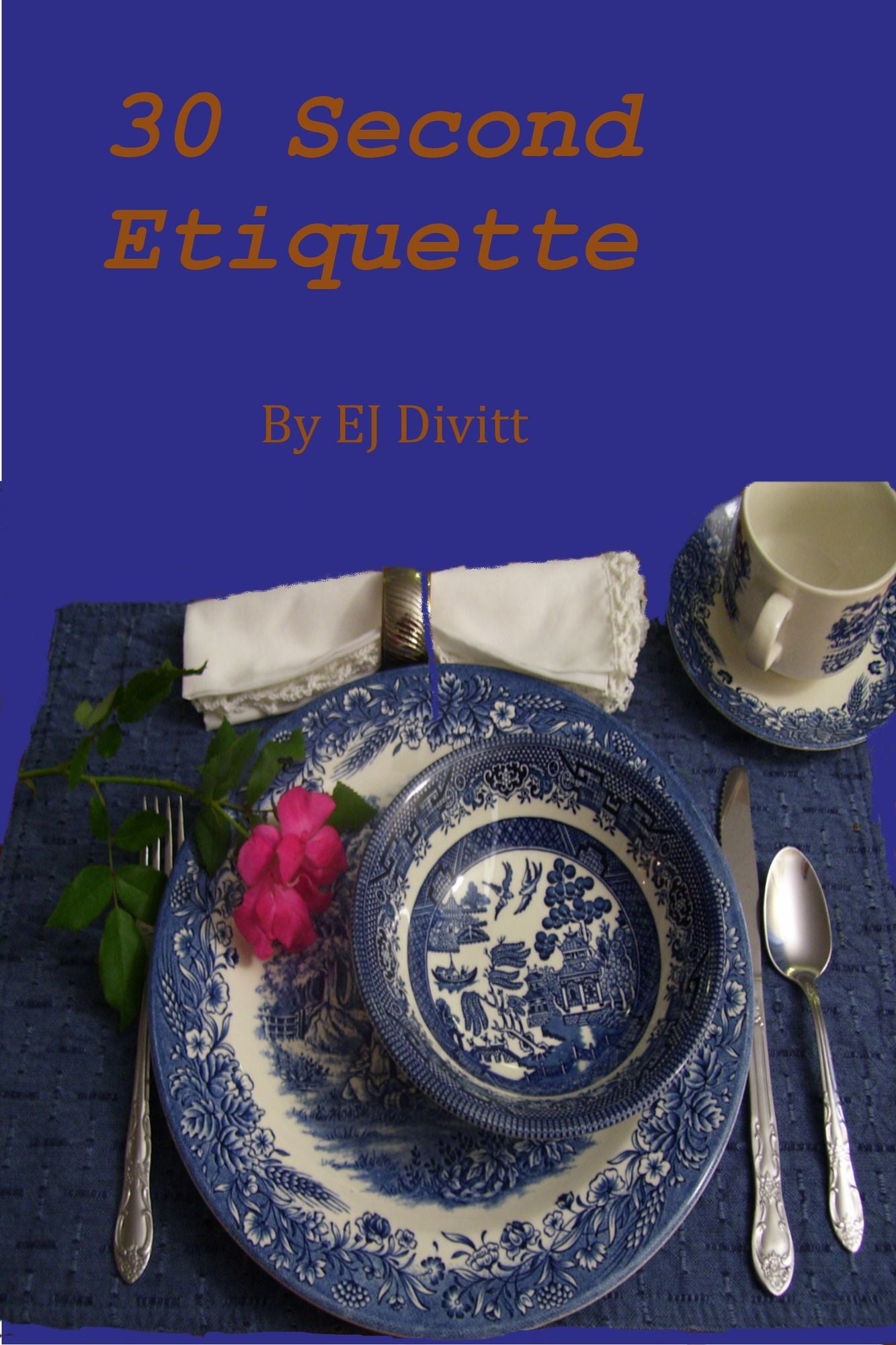 30 Second Etiquette