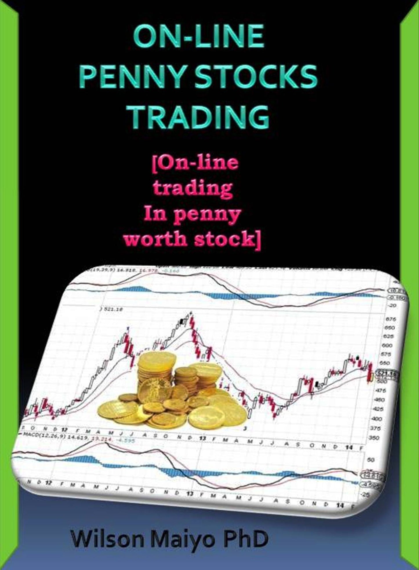 On-Line Penny Stocks Trading [On-line Trading In Penny Worth Stocks]