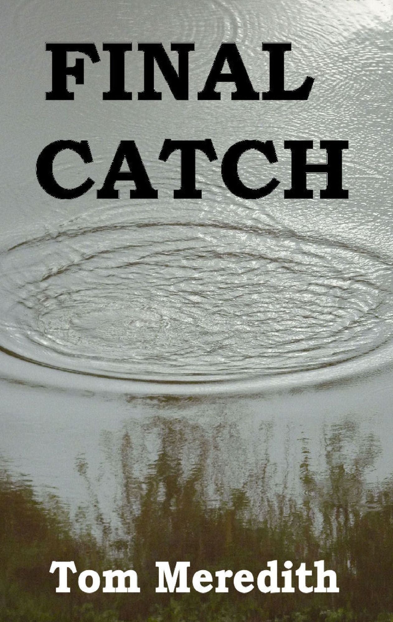 Final Catch