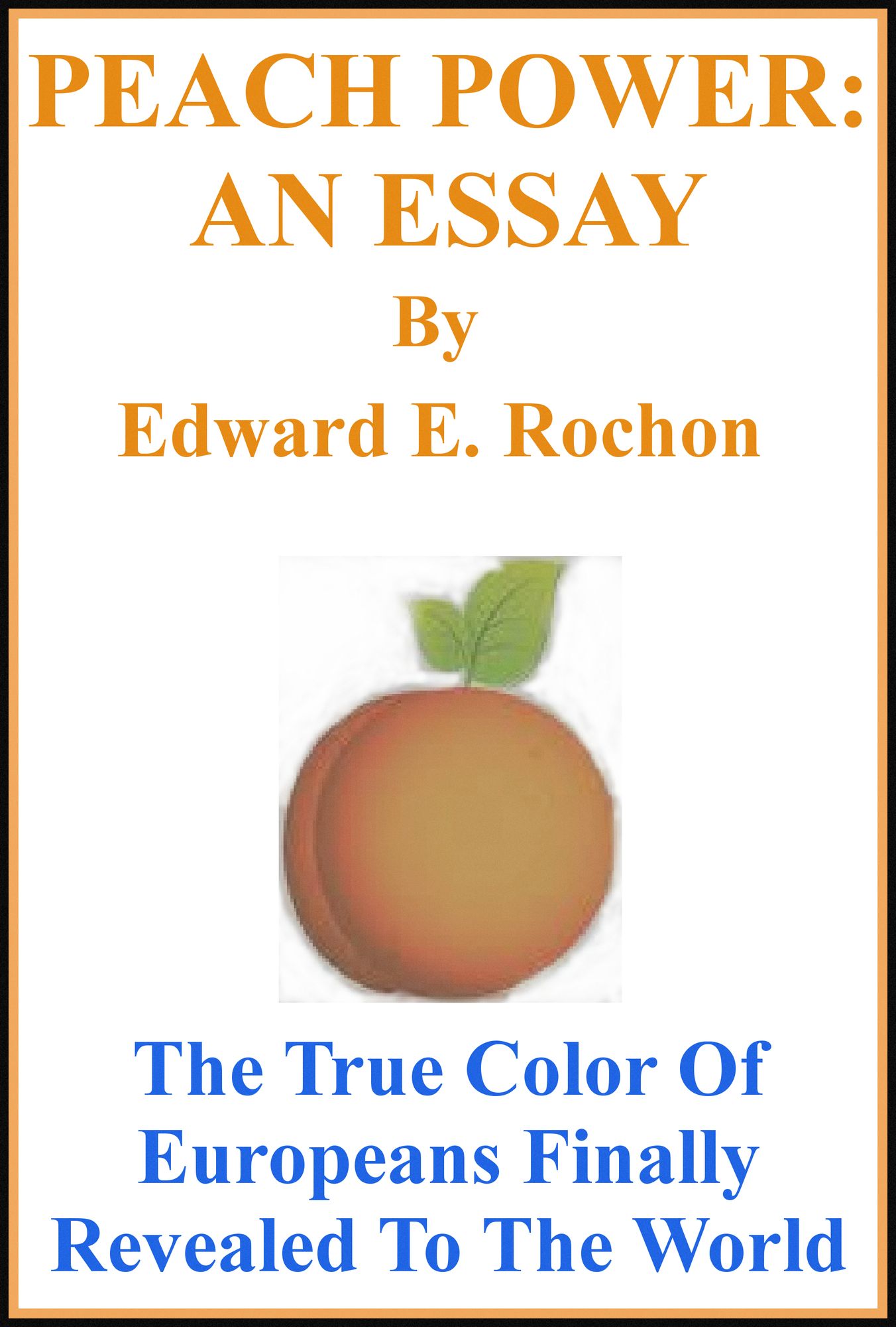 Peach Power: An Essay