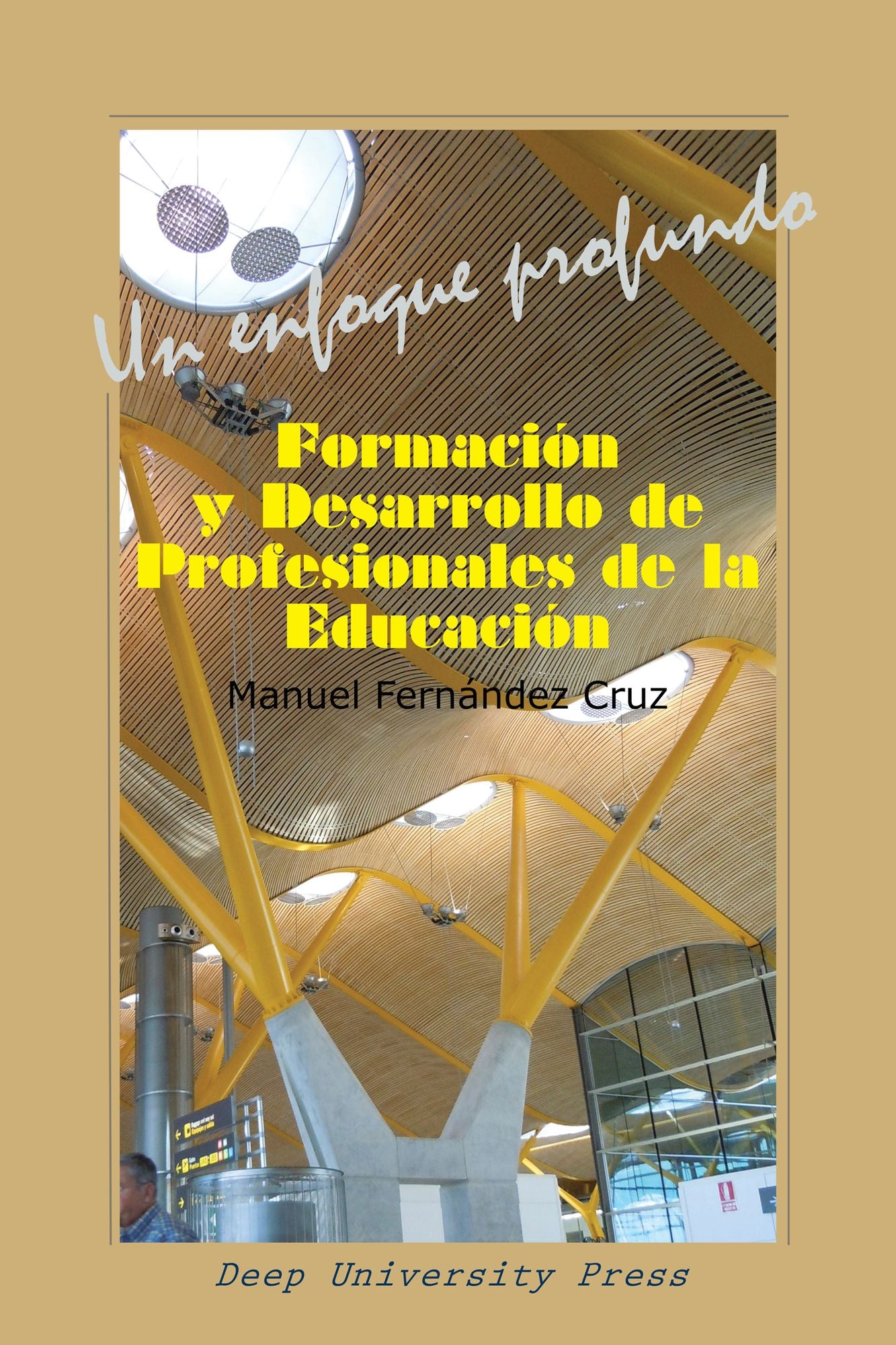 Formación y Desarrollo de Profesionales de la Educación: Un Enfoque Profundo