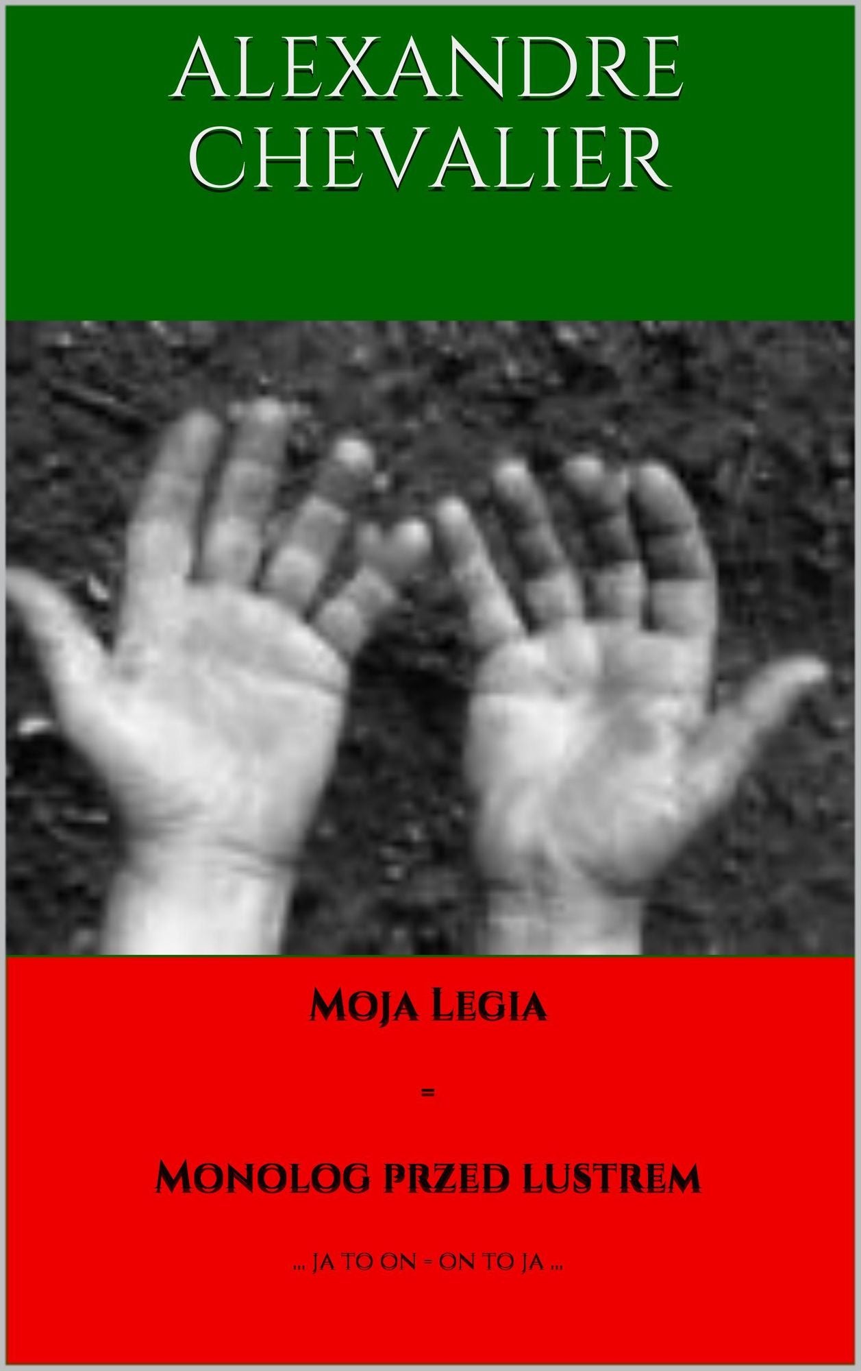 Moja Legia: Monolog przed lustrem