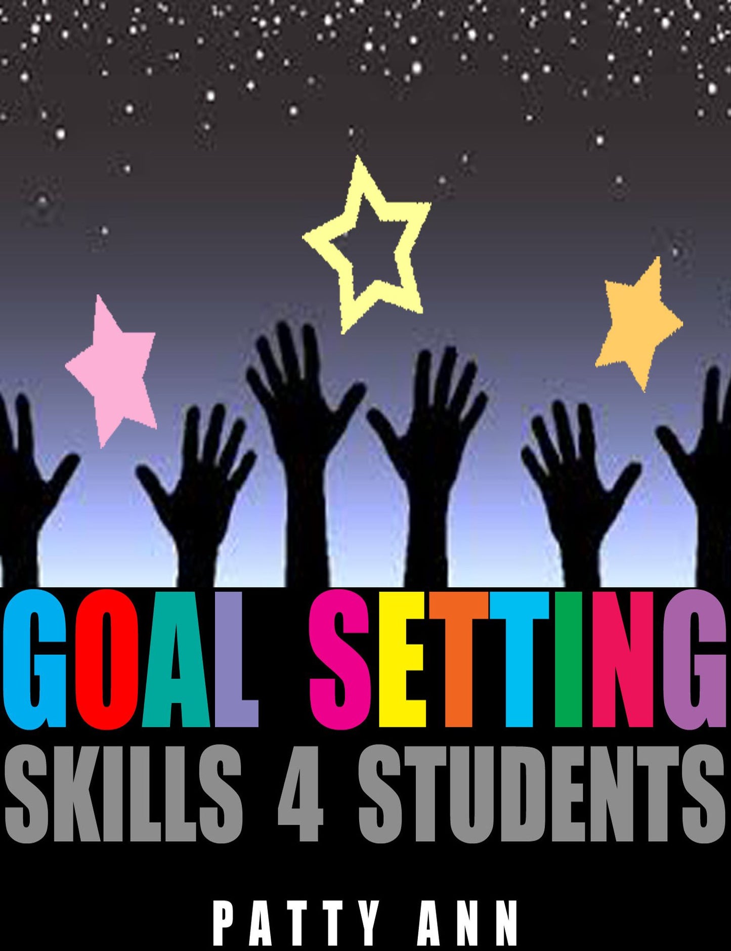 Goal Setting Skills 4 Students