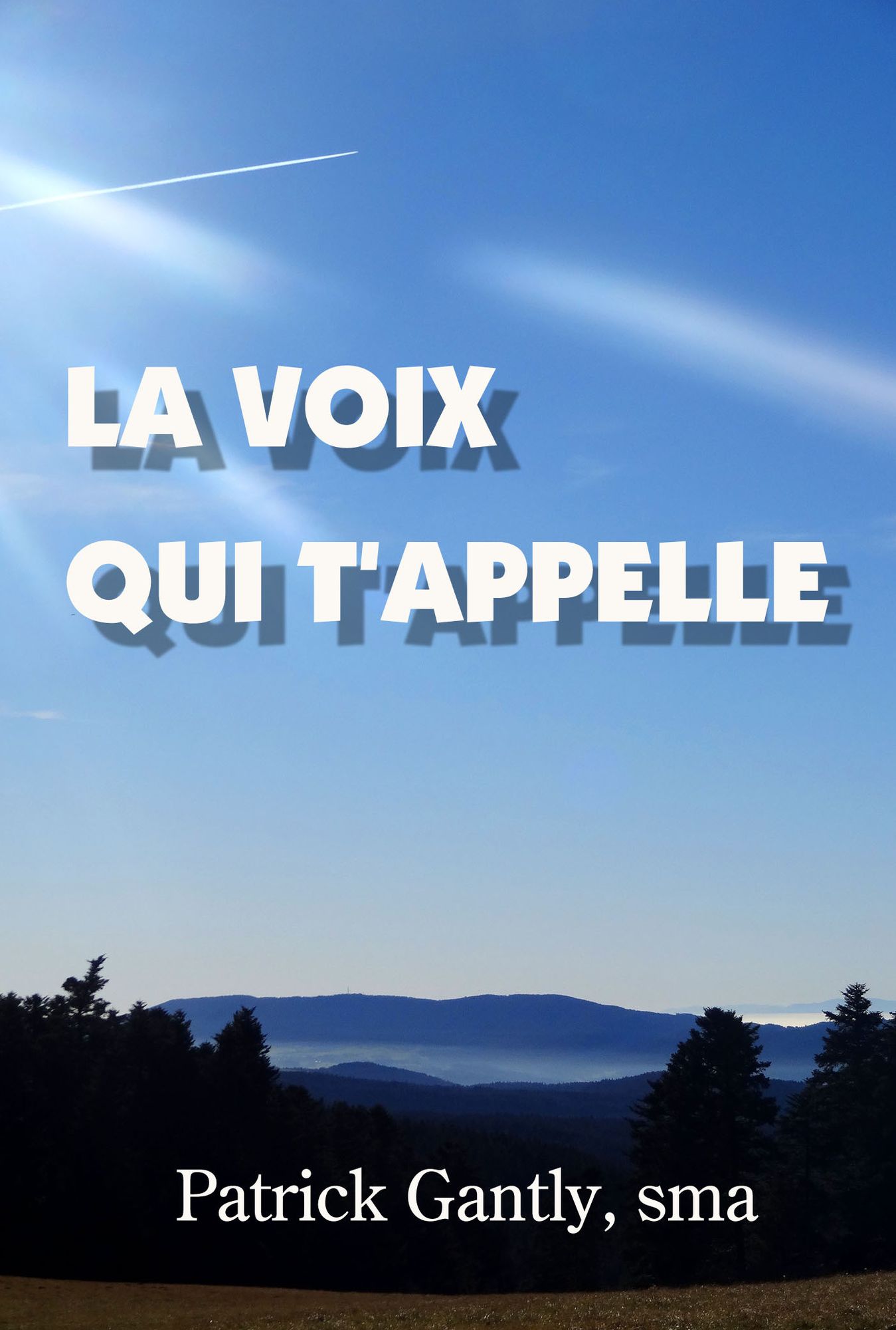La voix qui t'appelle