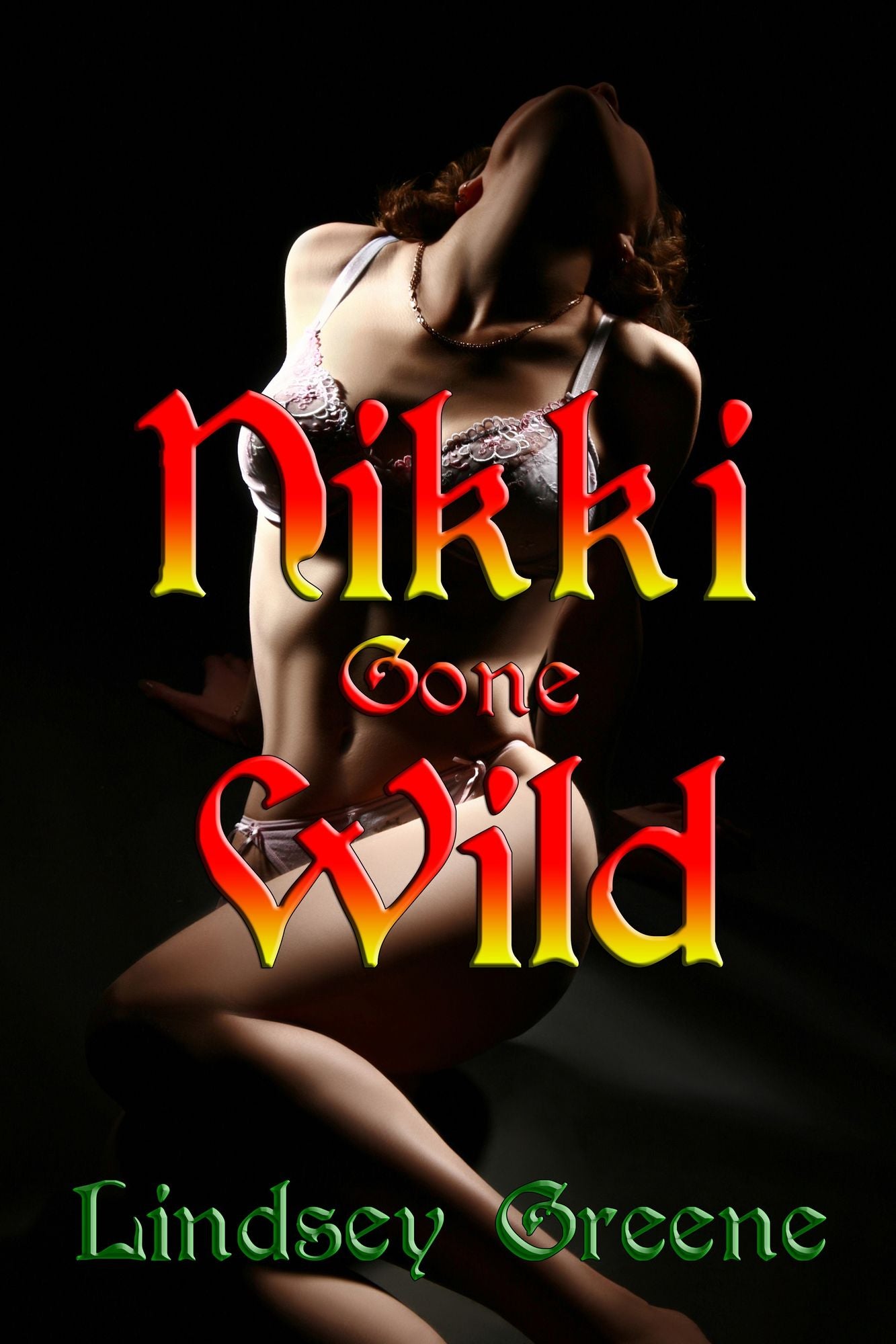 Nikki Gone Wild