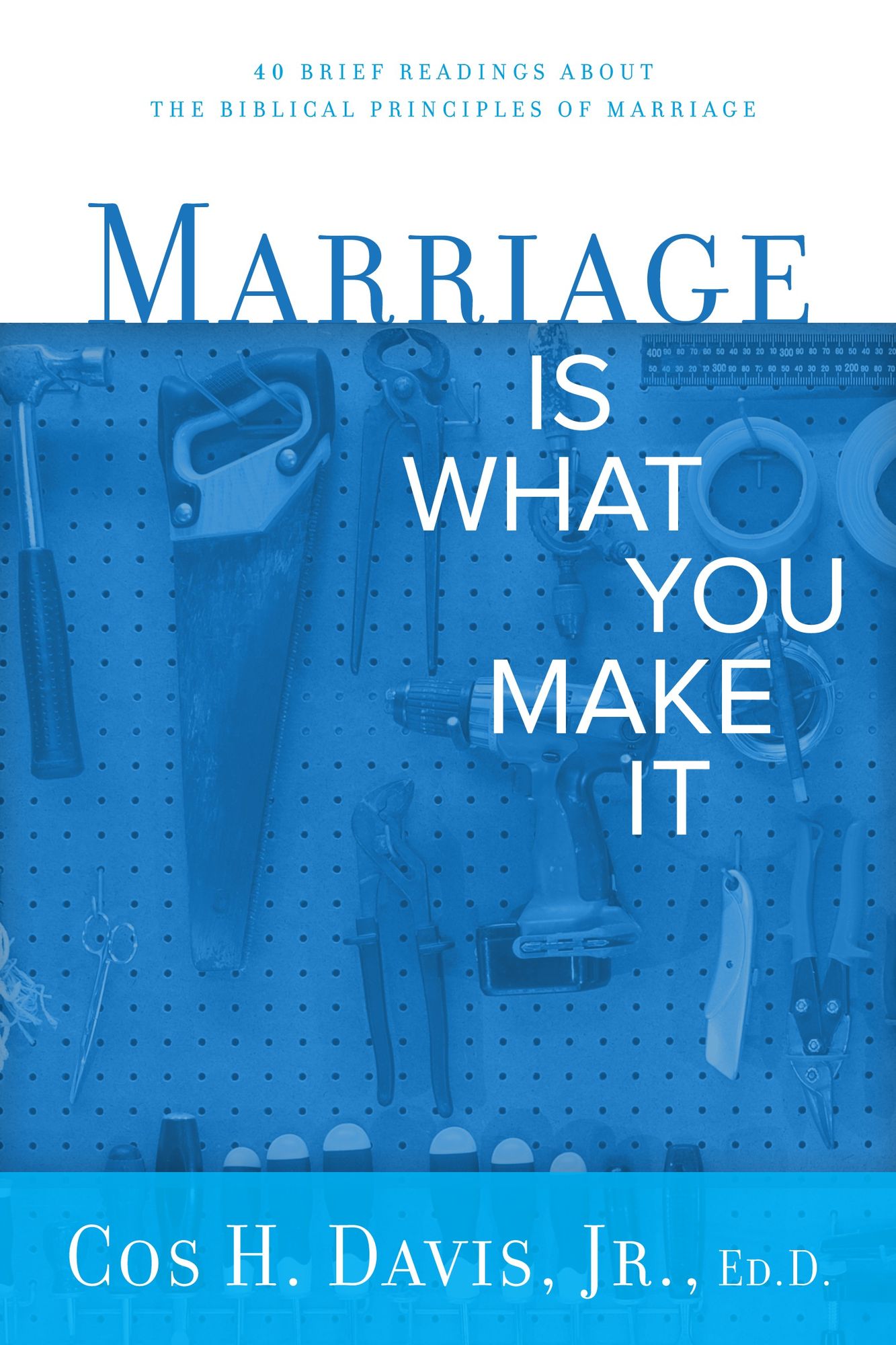 Marriage Is...What You Make It