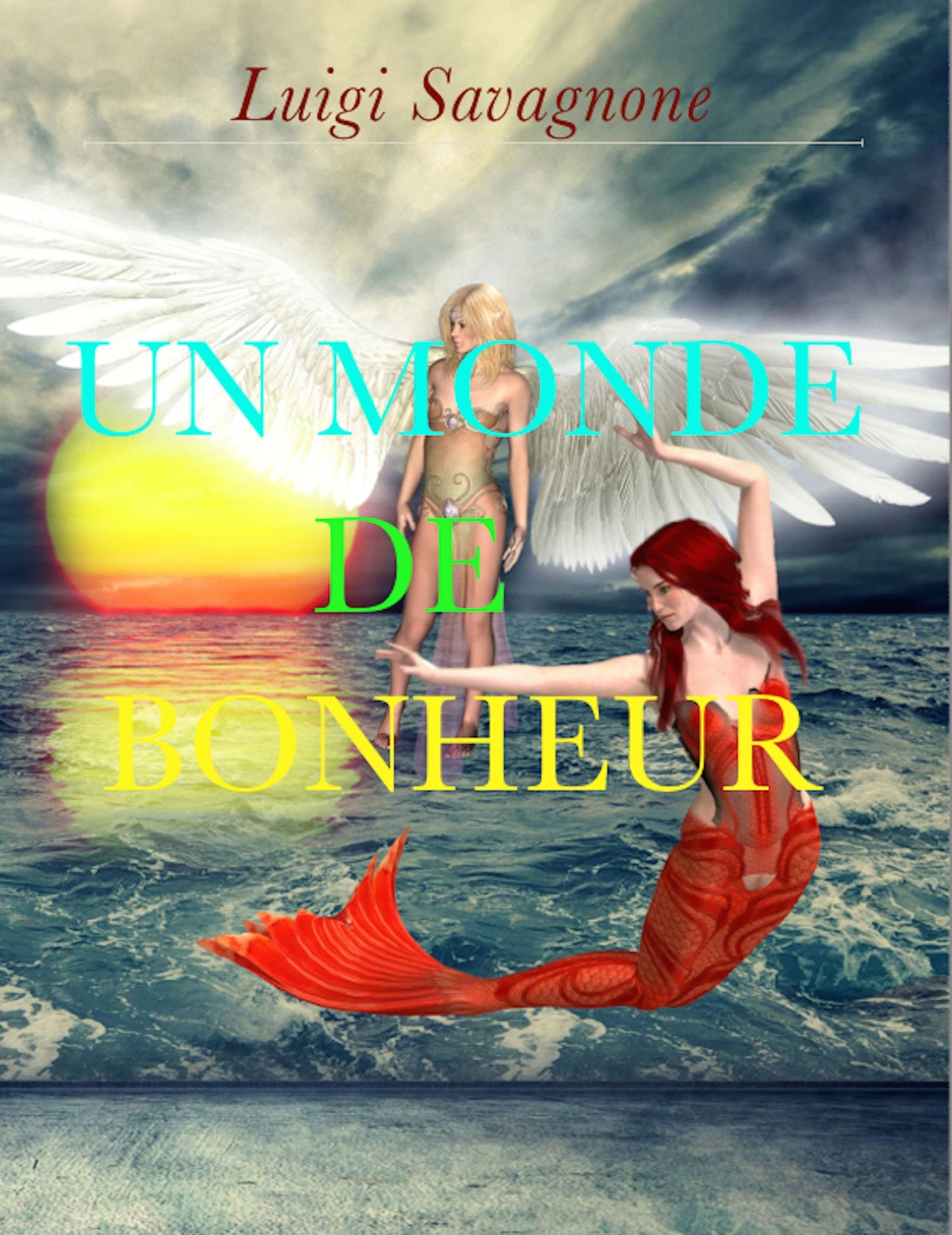 Un Monde de Bonheur
