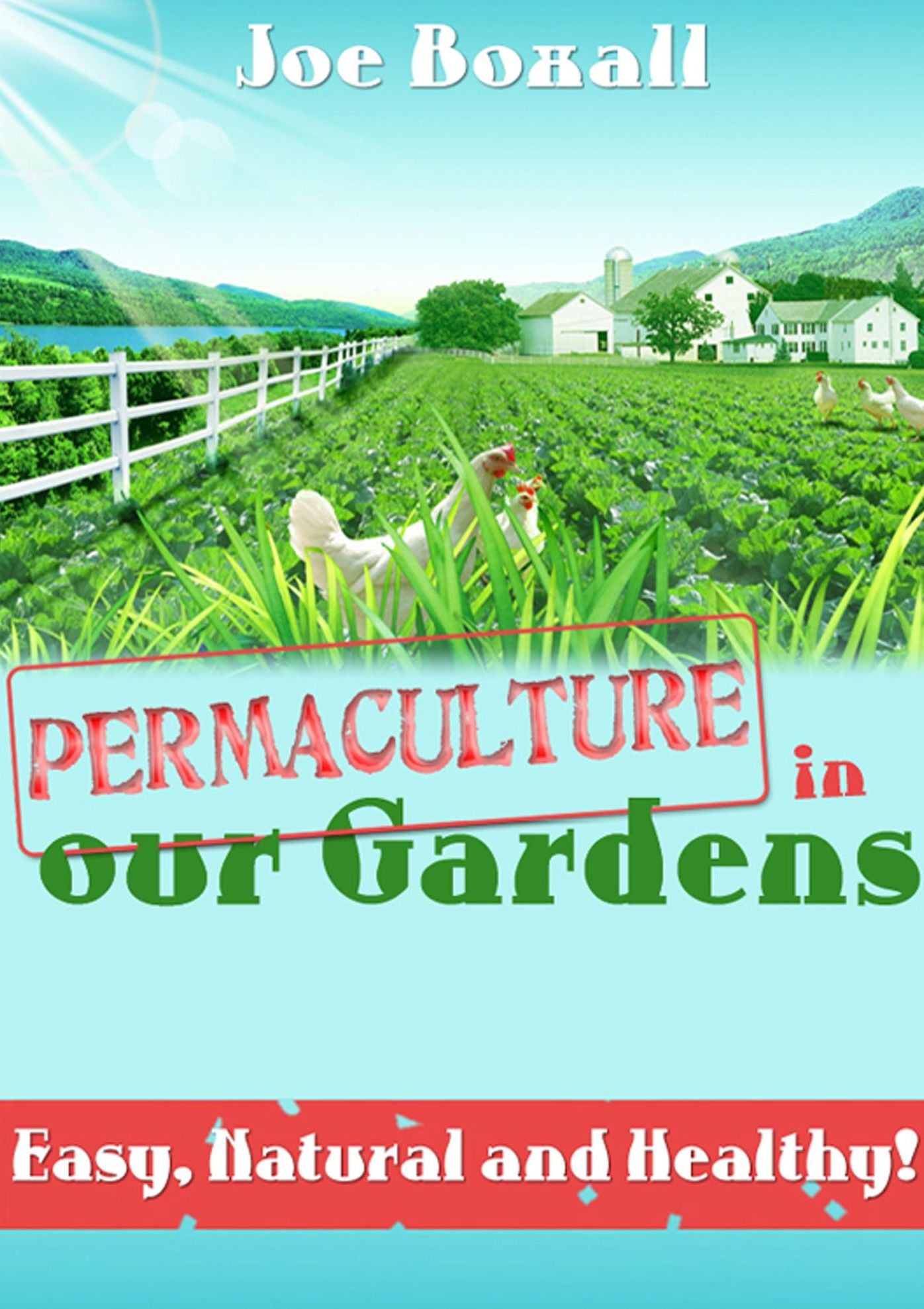 Permaculture in Our Gardens
